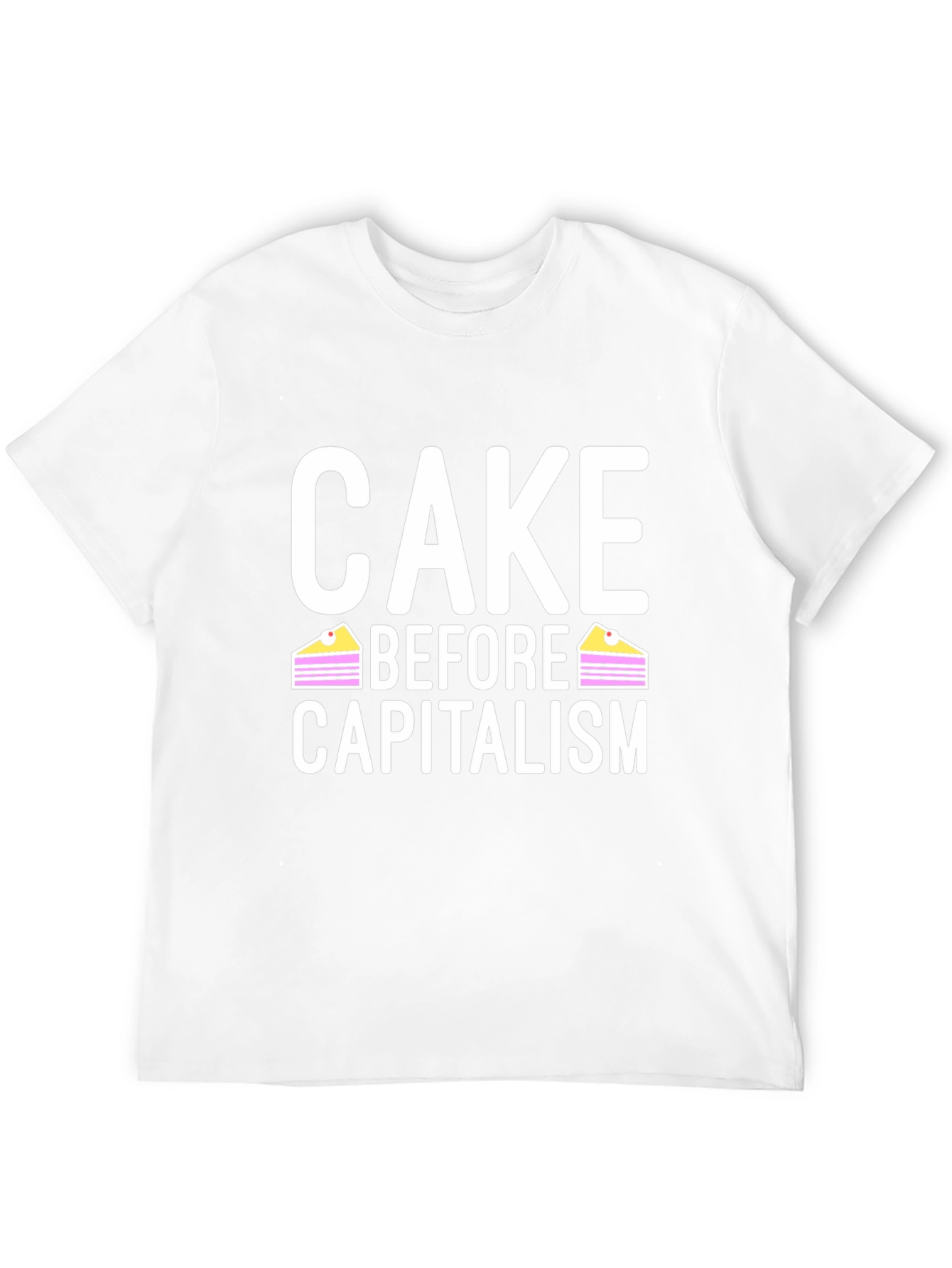 Cake Before Capitalism Black T-Shirt