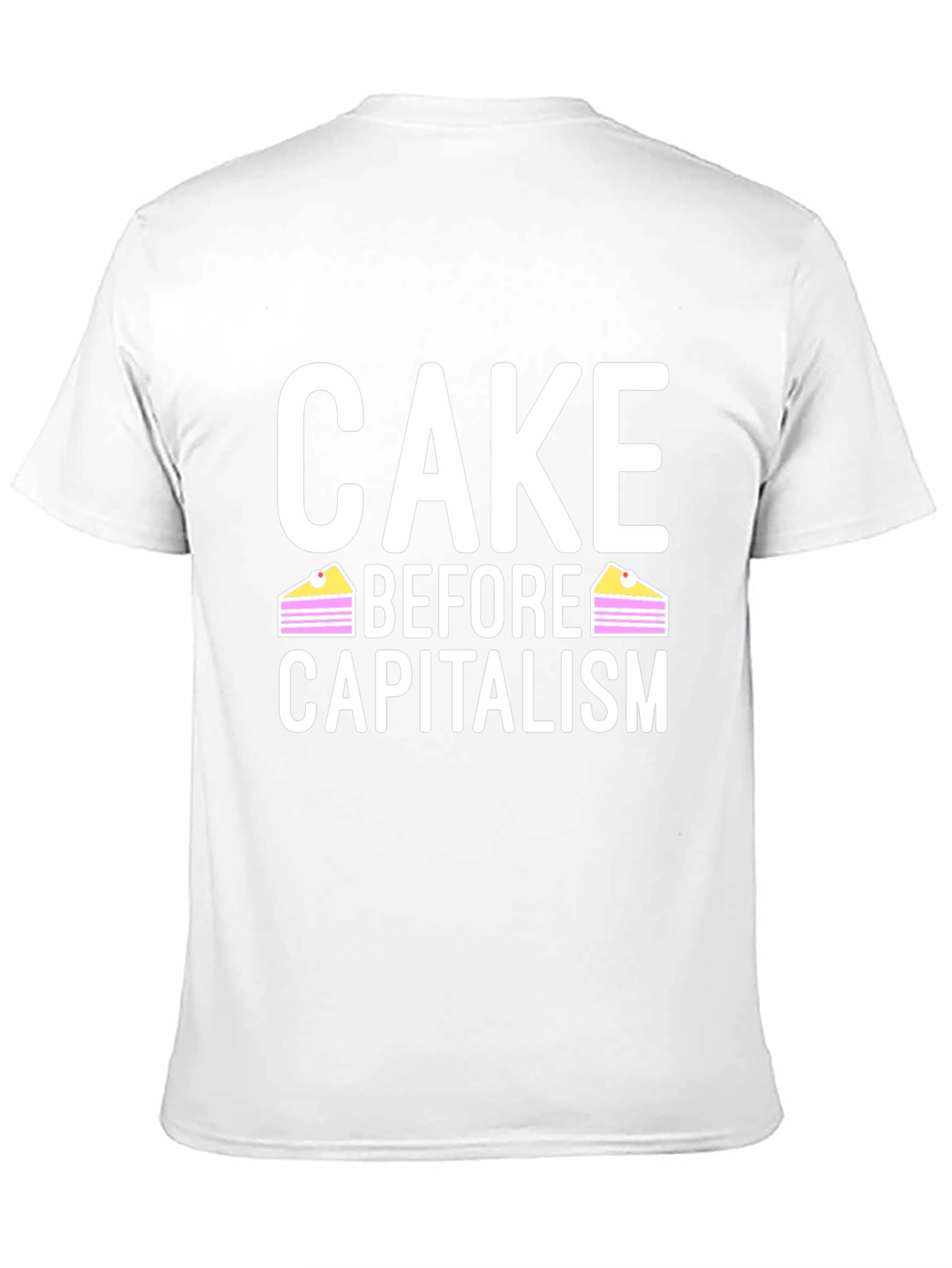Cake Before Capitalism Black T-Shirt