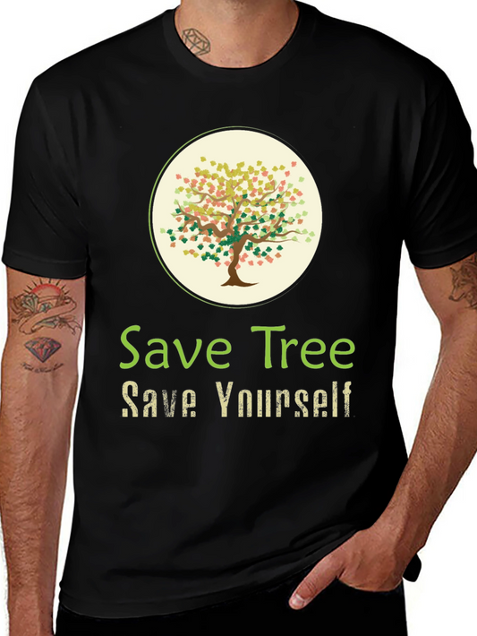 Eco-Friendly Save Tree Save Yourself Graphic Tee
