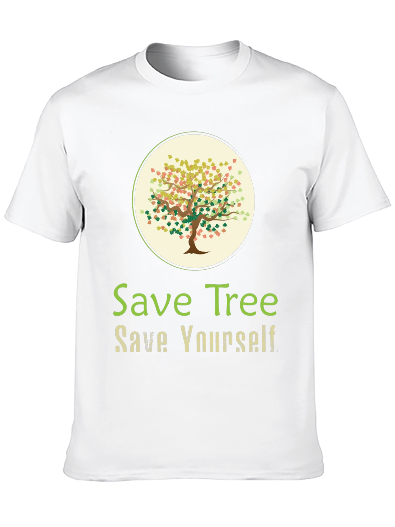 Eco-Friendly Save Tree Save Yourself Graphic Tee