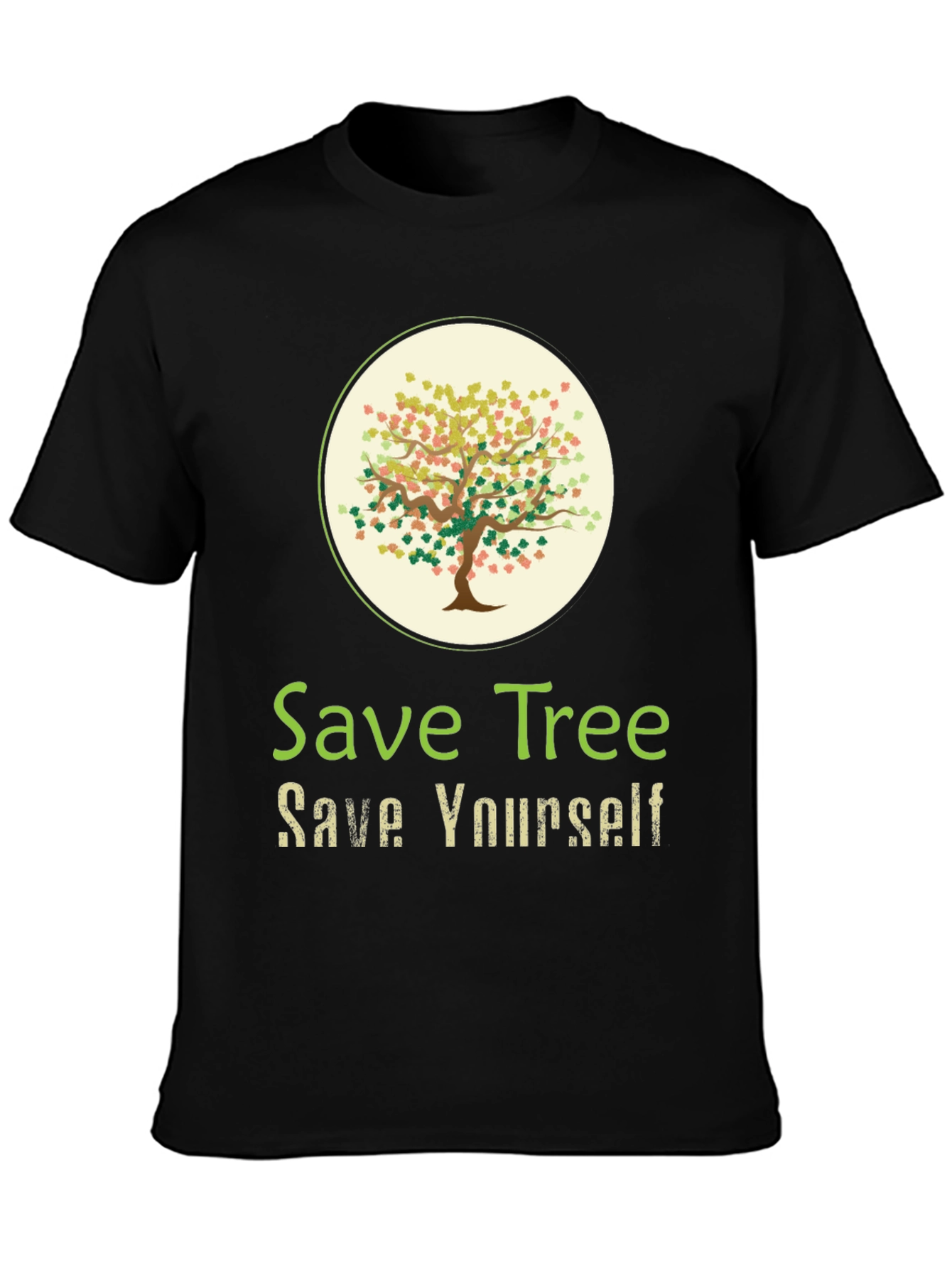 Eco-Friendly Save Tree Save Yourself Graphic Tee