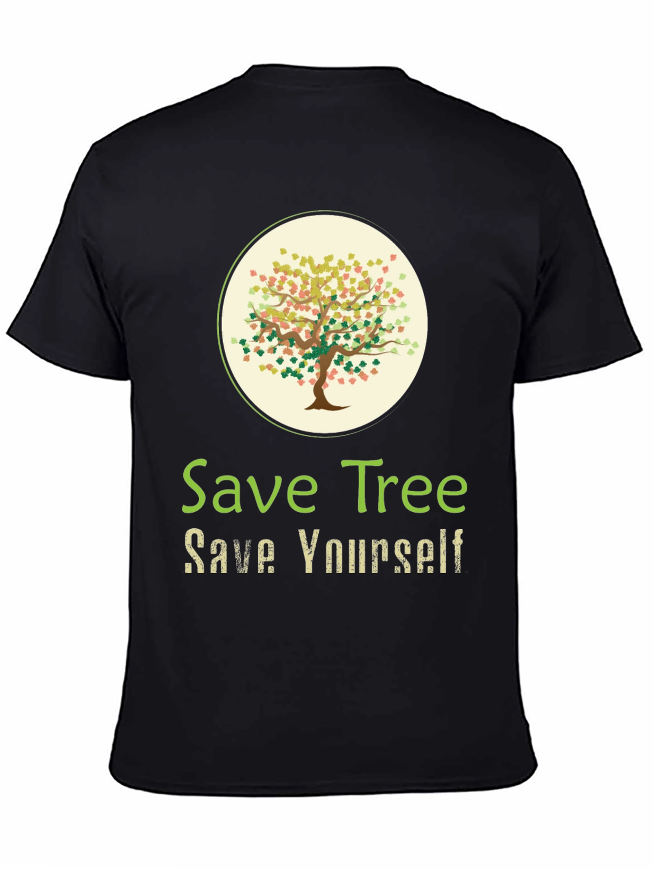 Eco-Friendly Save Tree Save Yourself Graphic Tee