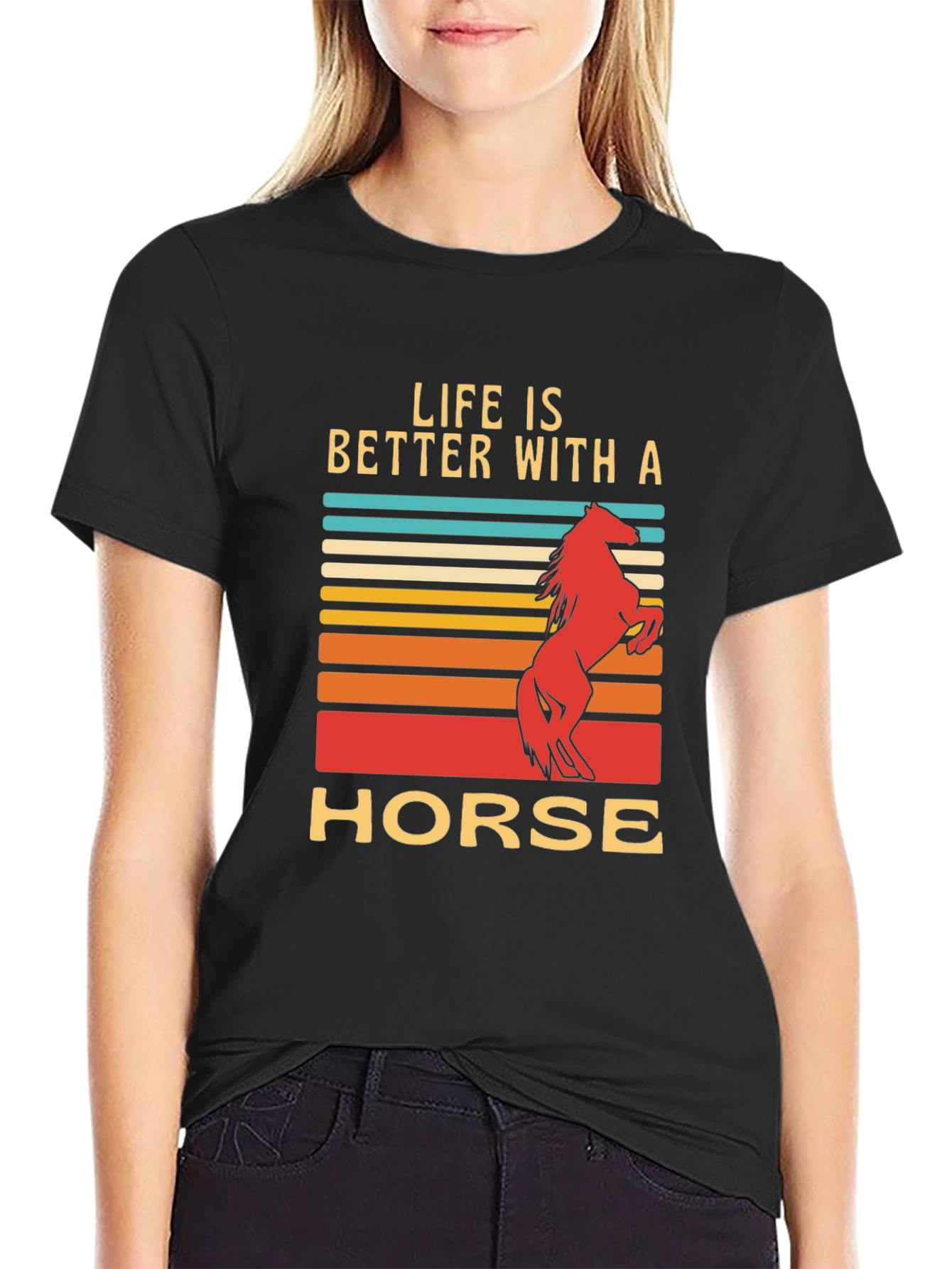 Life is Better with a Horse T-Shirt
