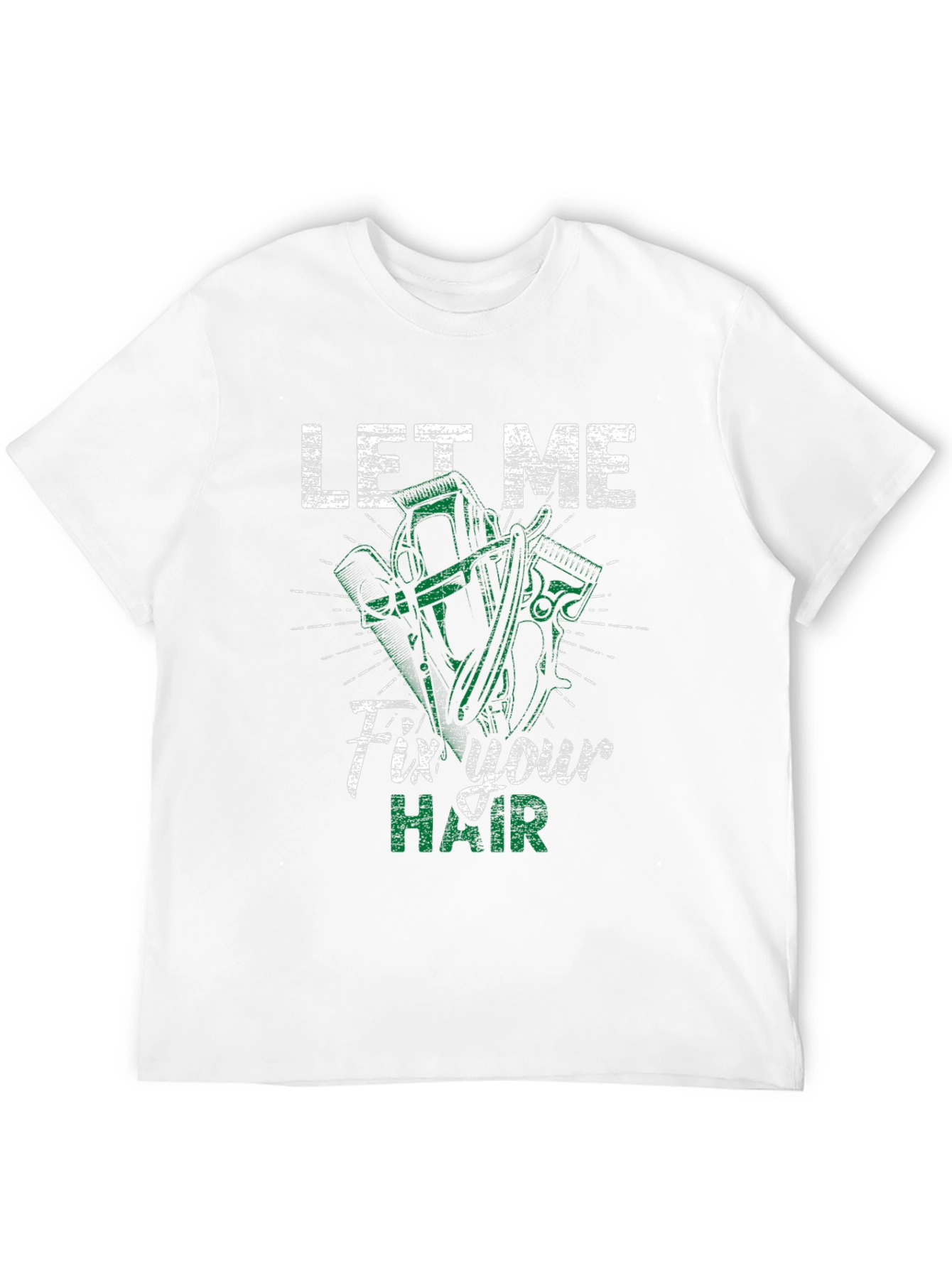 Let Me Fix Your Hair Barber T-Shirt
