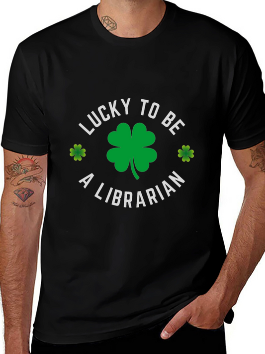 Lucky To Be A Librarian T-Shirt