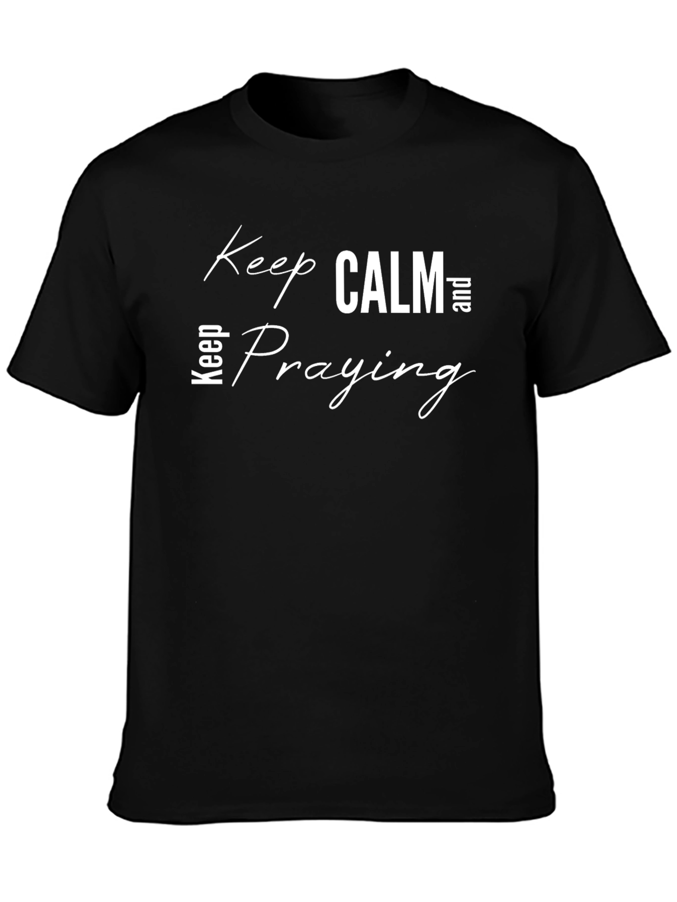Keep Calm & Praying Black T-Shirt