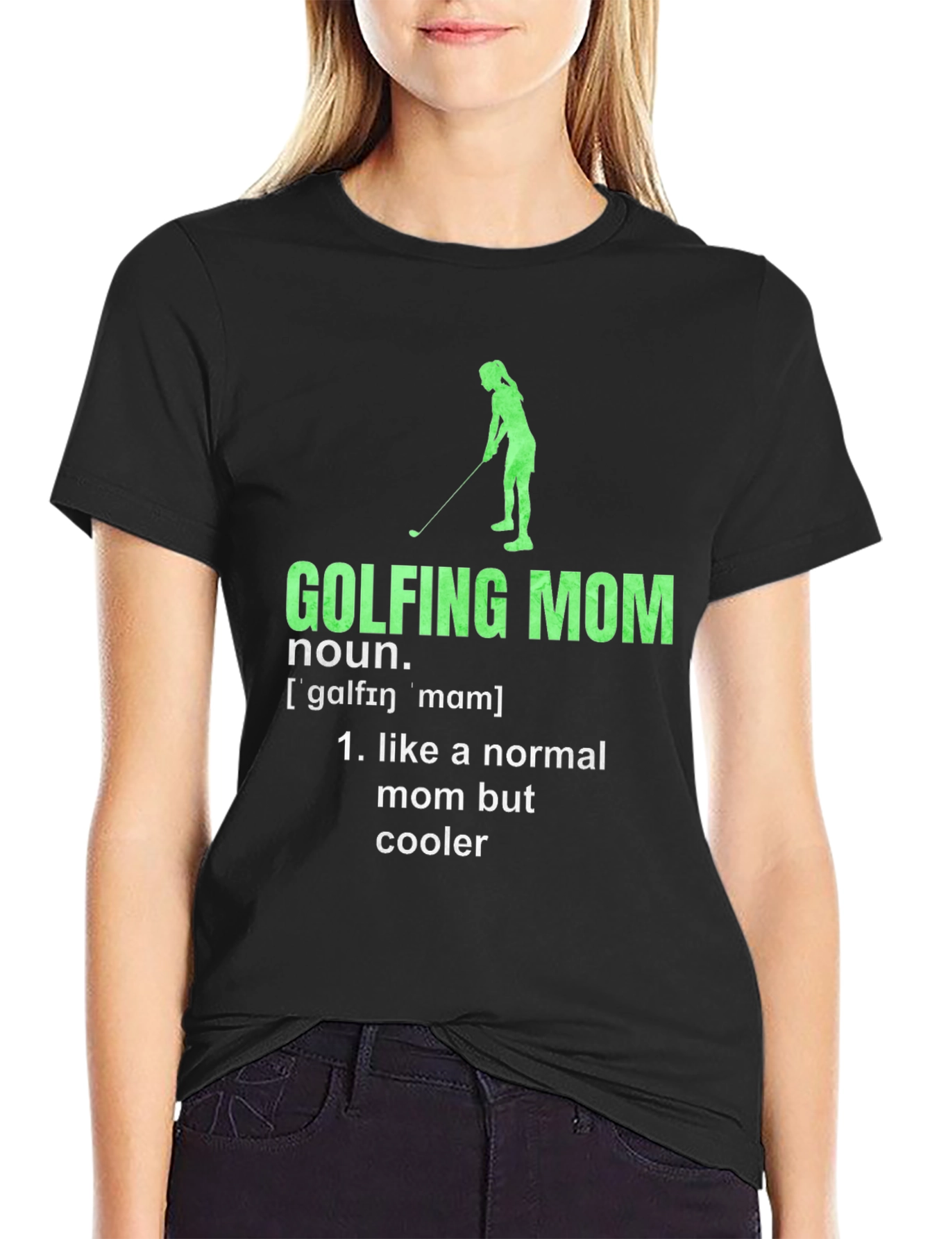 Golfing Mom T-Shirt - Definition Style