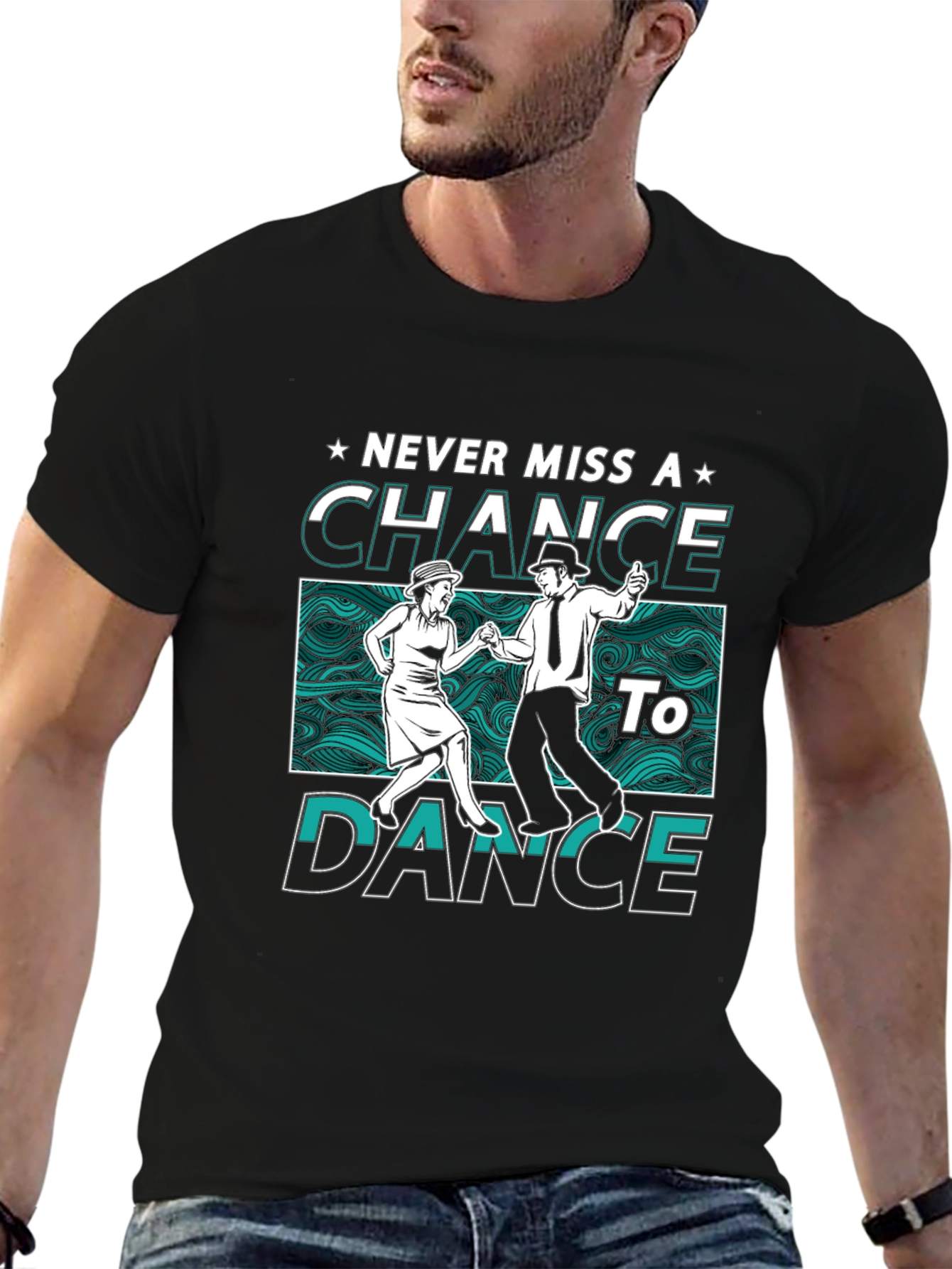 Never Miss a Chance to Dance T-Shirt
