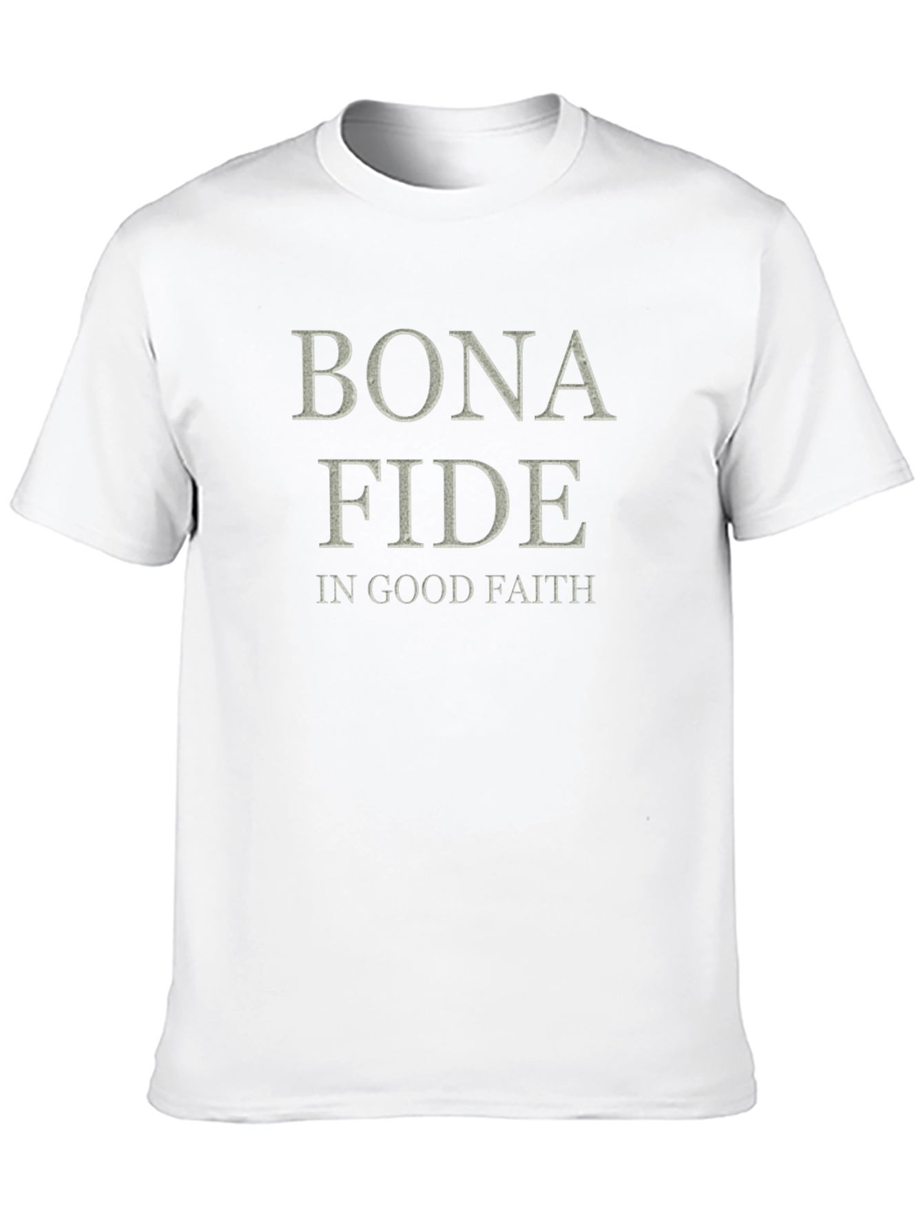 Bona Fide T-Shirt - In Good Faith Graphic Tee