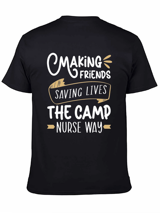 Camp Nurse T-Shirt - Making Friends Saving Lives