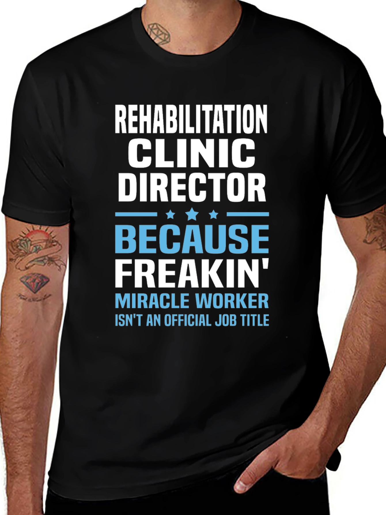 Rehabilitation Clinic Director Funny T-Shirt