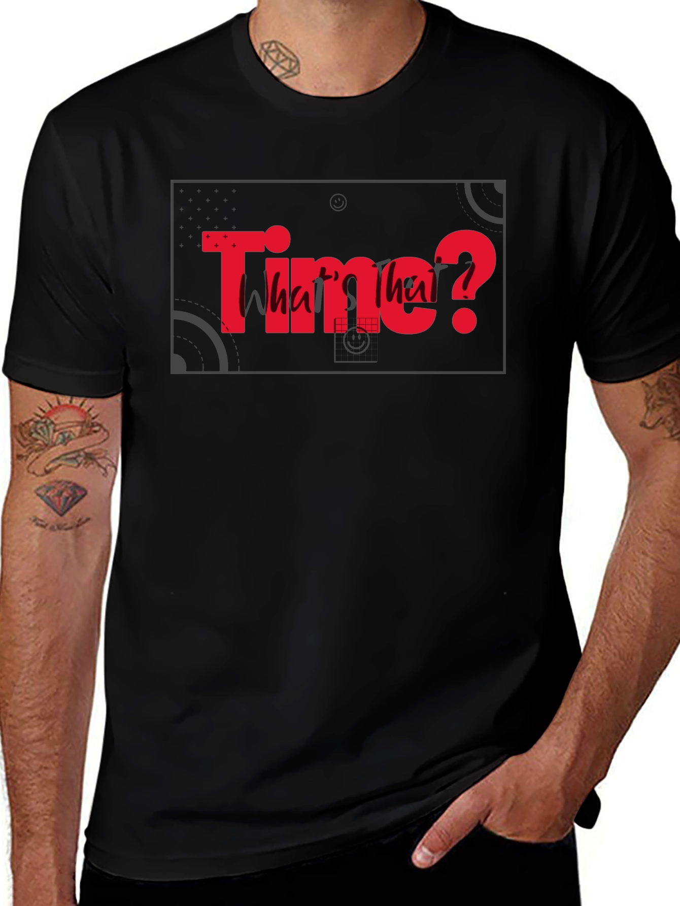 Time? Whats that? Graphic Black T-Shirt