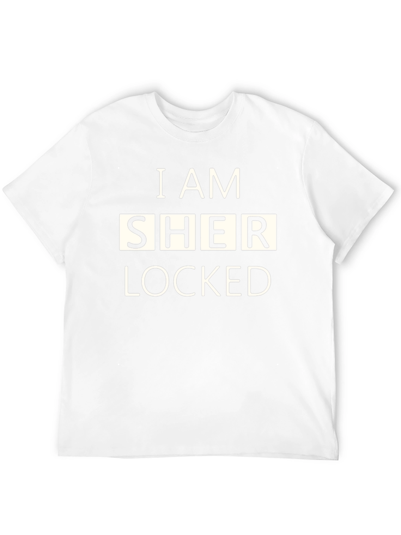 I Am Sher Locked T-Shirt - Novelty Graphic Tee