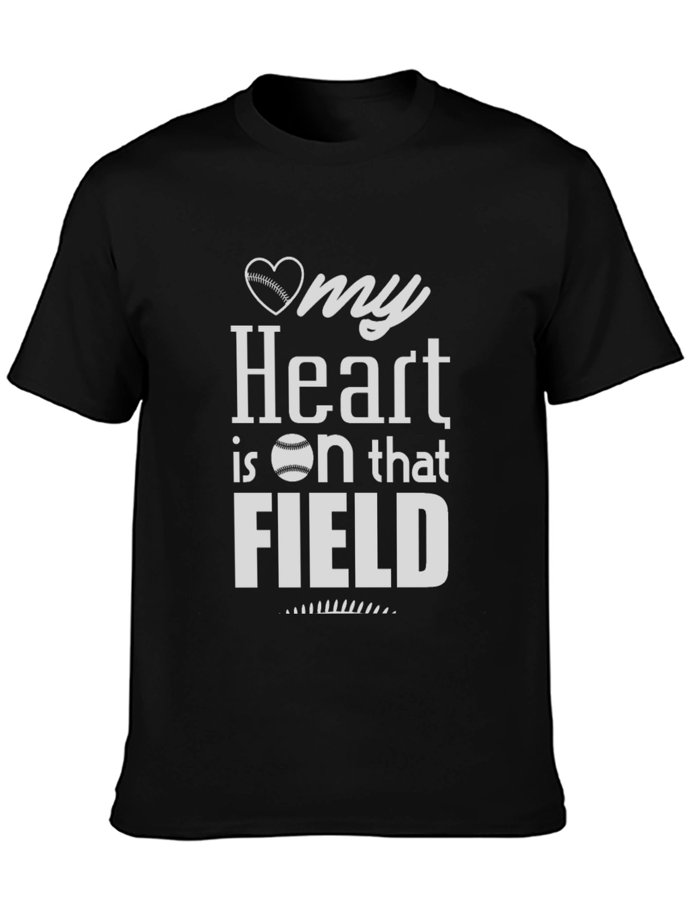 My Heart is on that Field Baseball T-Shirt