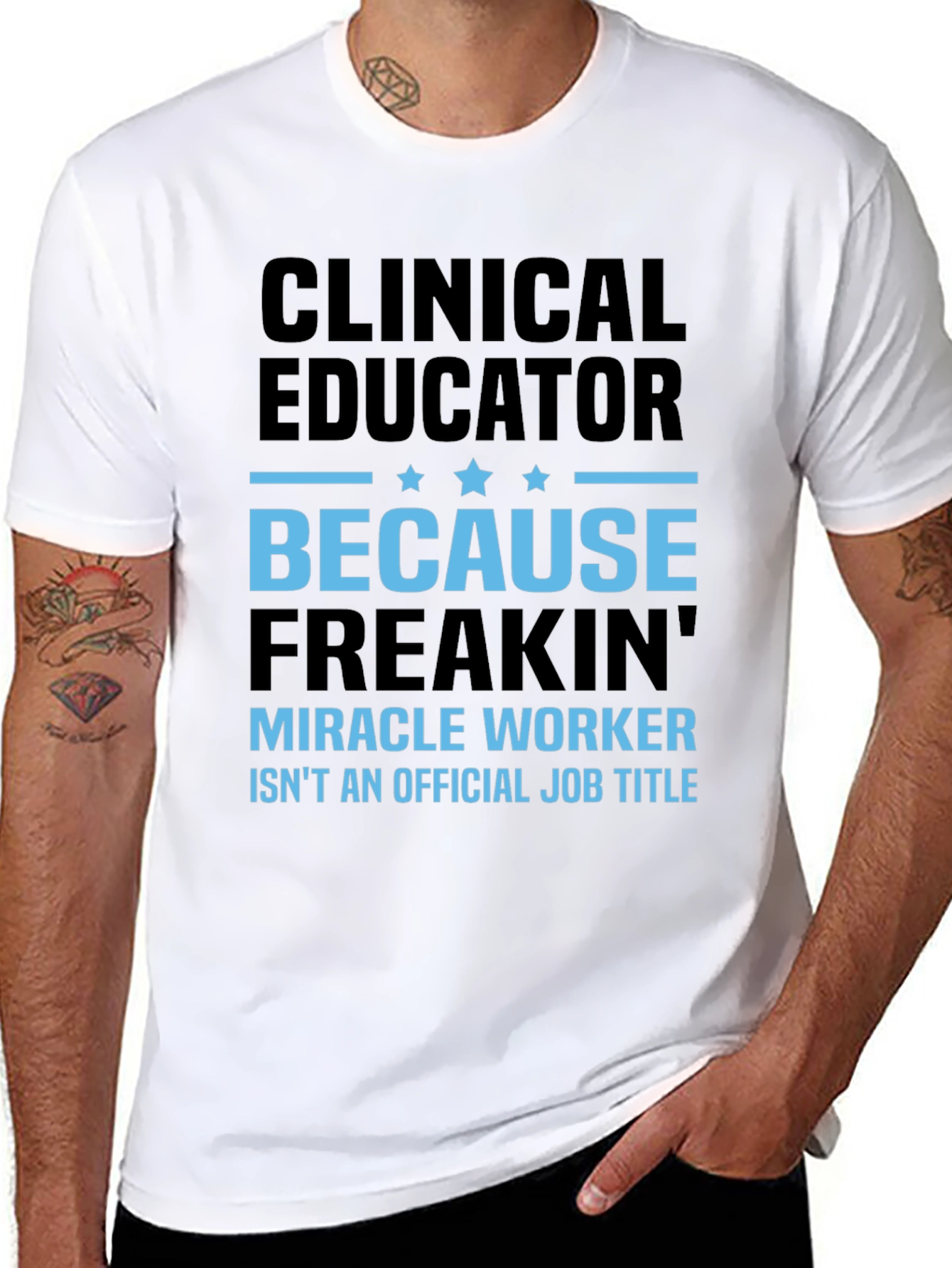 Clinical Educator Miracle Worker T-Shirt