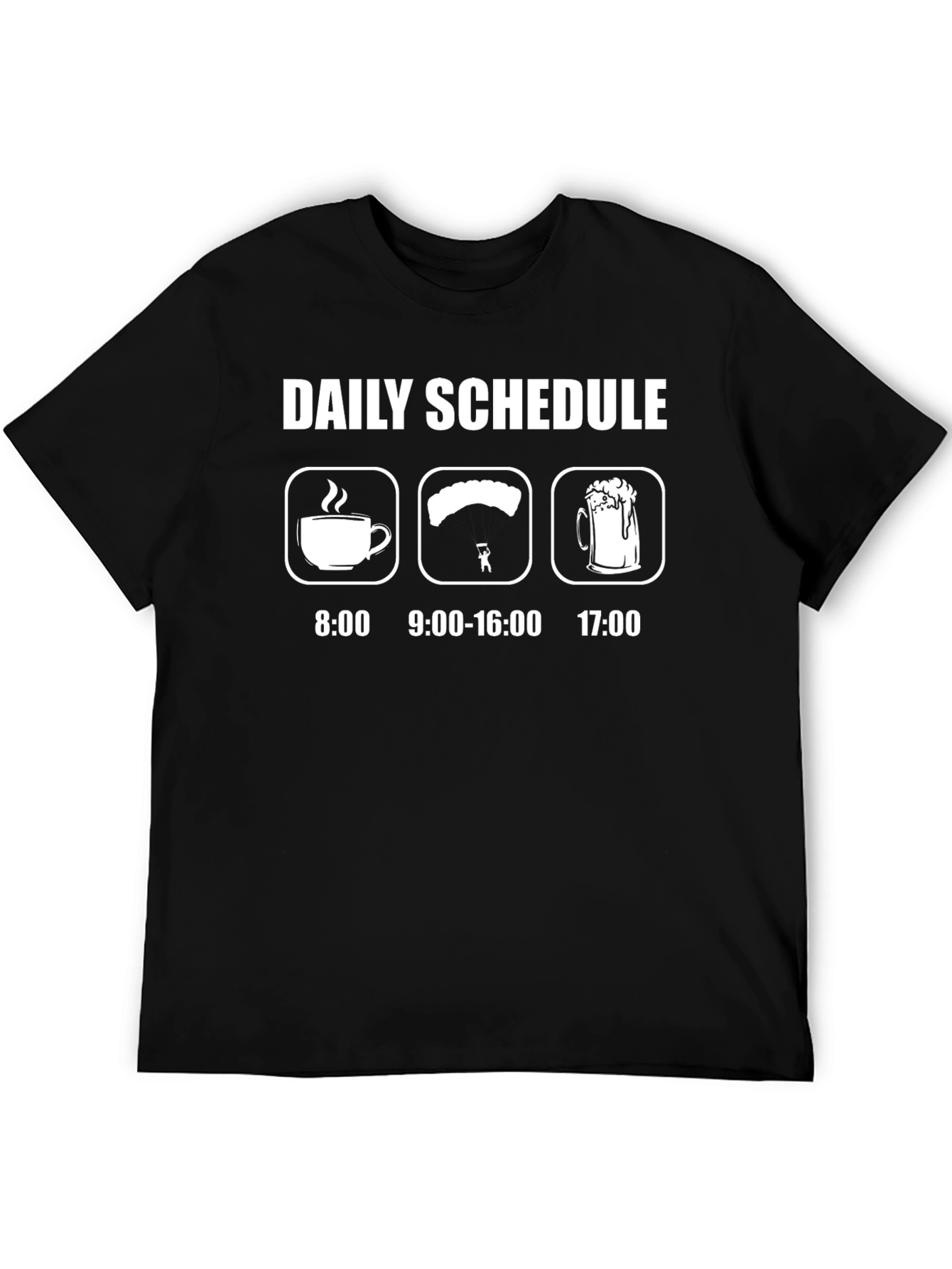 Daily Schedule Skydiver T-Shirt