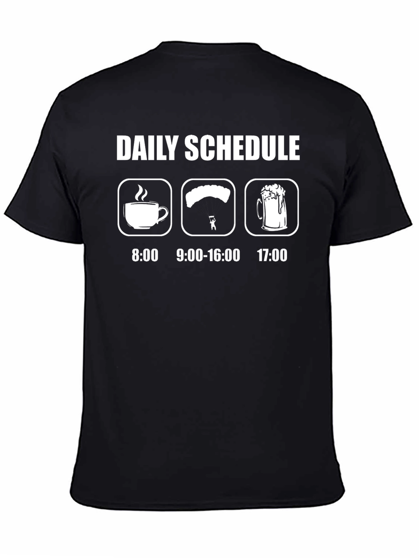 Daily Schedule Skydiver T-Shirt