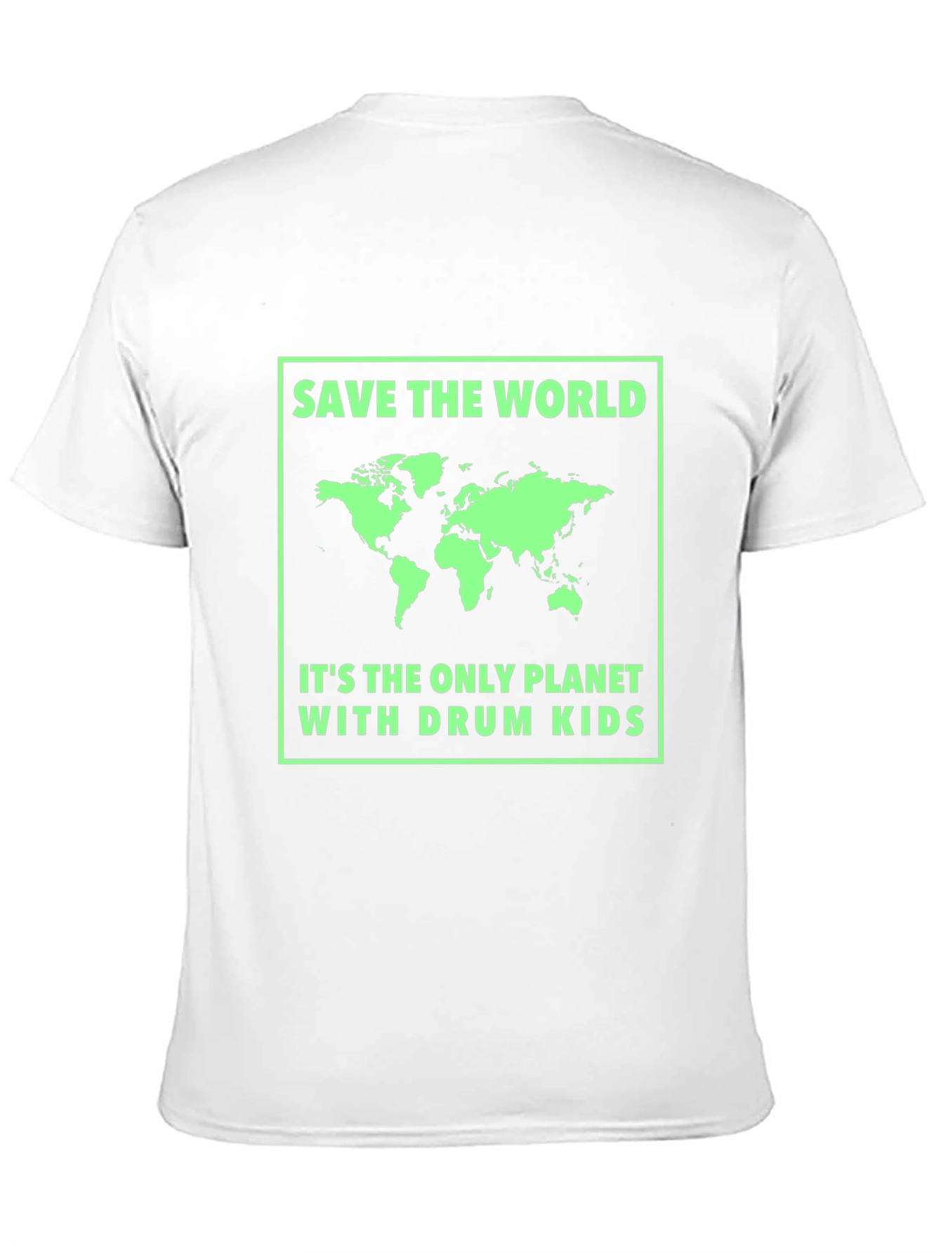 Save the World T-Shirt - Drum Kids Planet