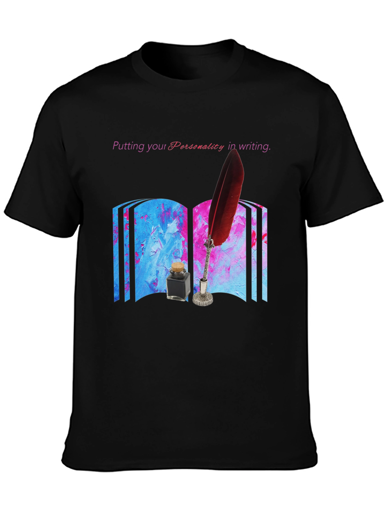Personality in Writing T-Shirt - Unique Writers Tee