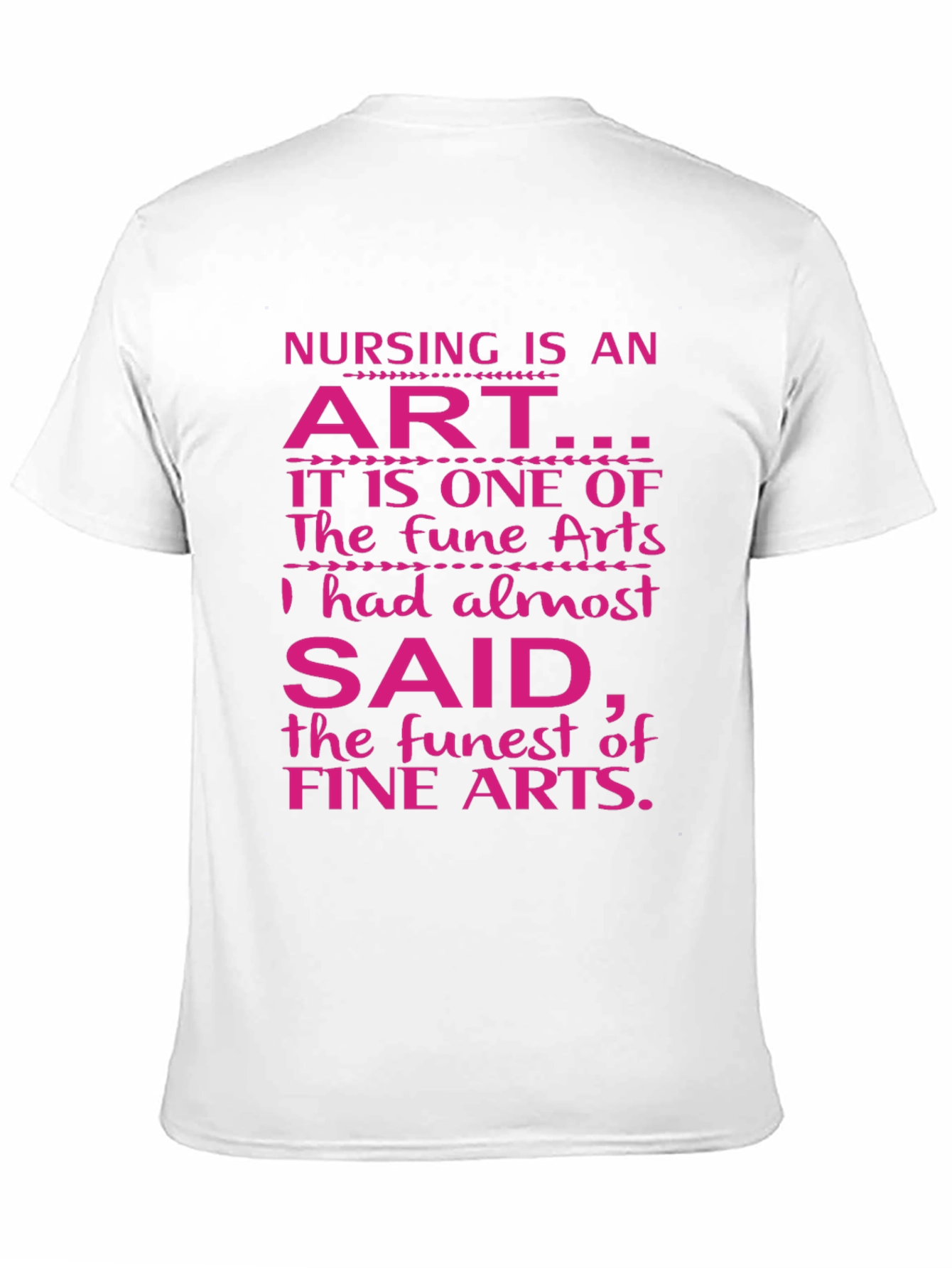 Nursing is an Art Graphic Tee