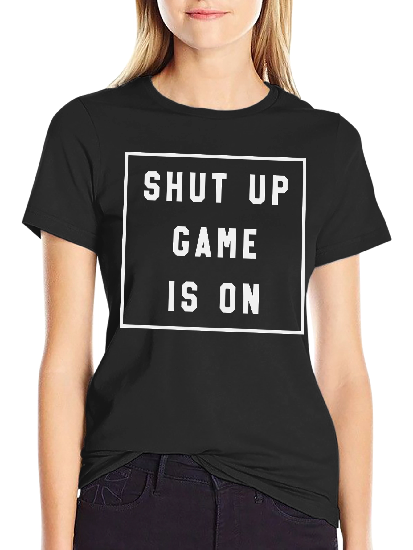 Shut Up Game On Graphic Tee