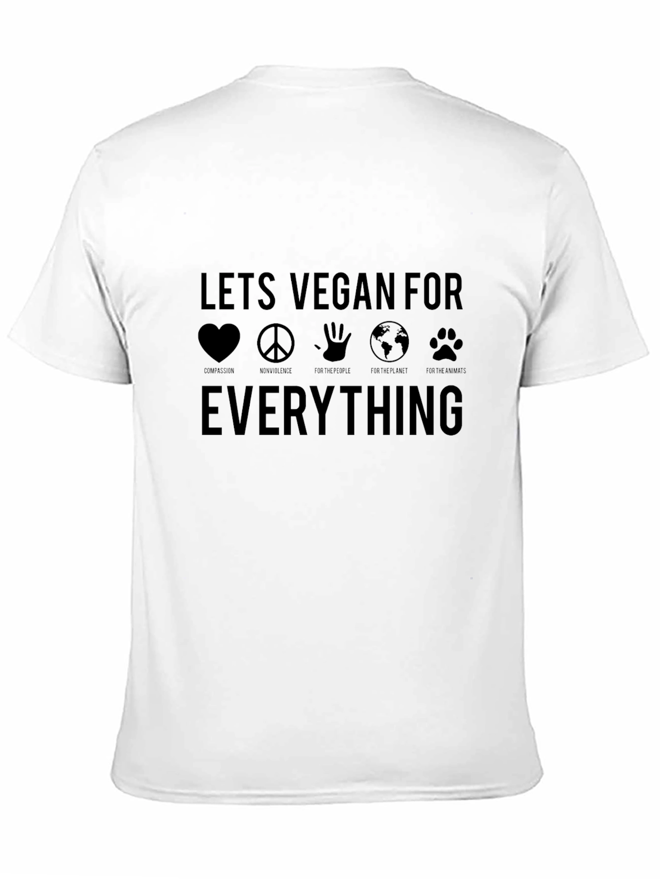 Lets Vegan For Everything T-Shirt