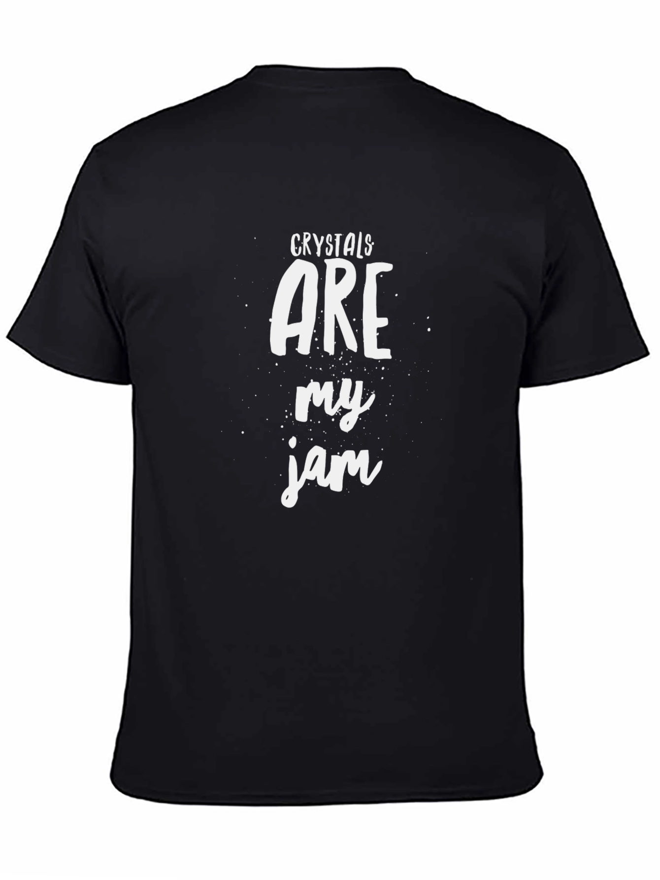Crystals Are My Jam T-Shirt - Stylish Graphic Tee