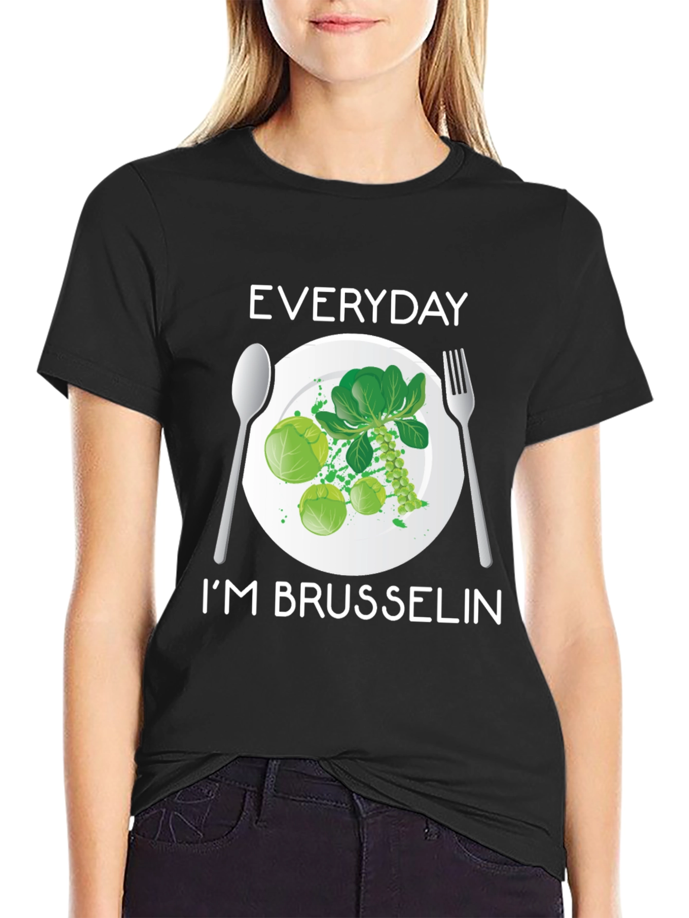 Everyday Im Brussels T-Shirt