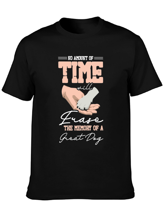 Dog Memorial T-Shirt - No Amount of Time