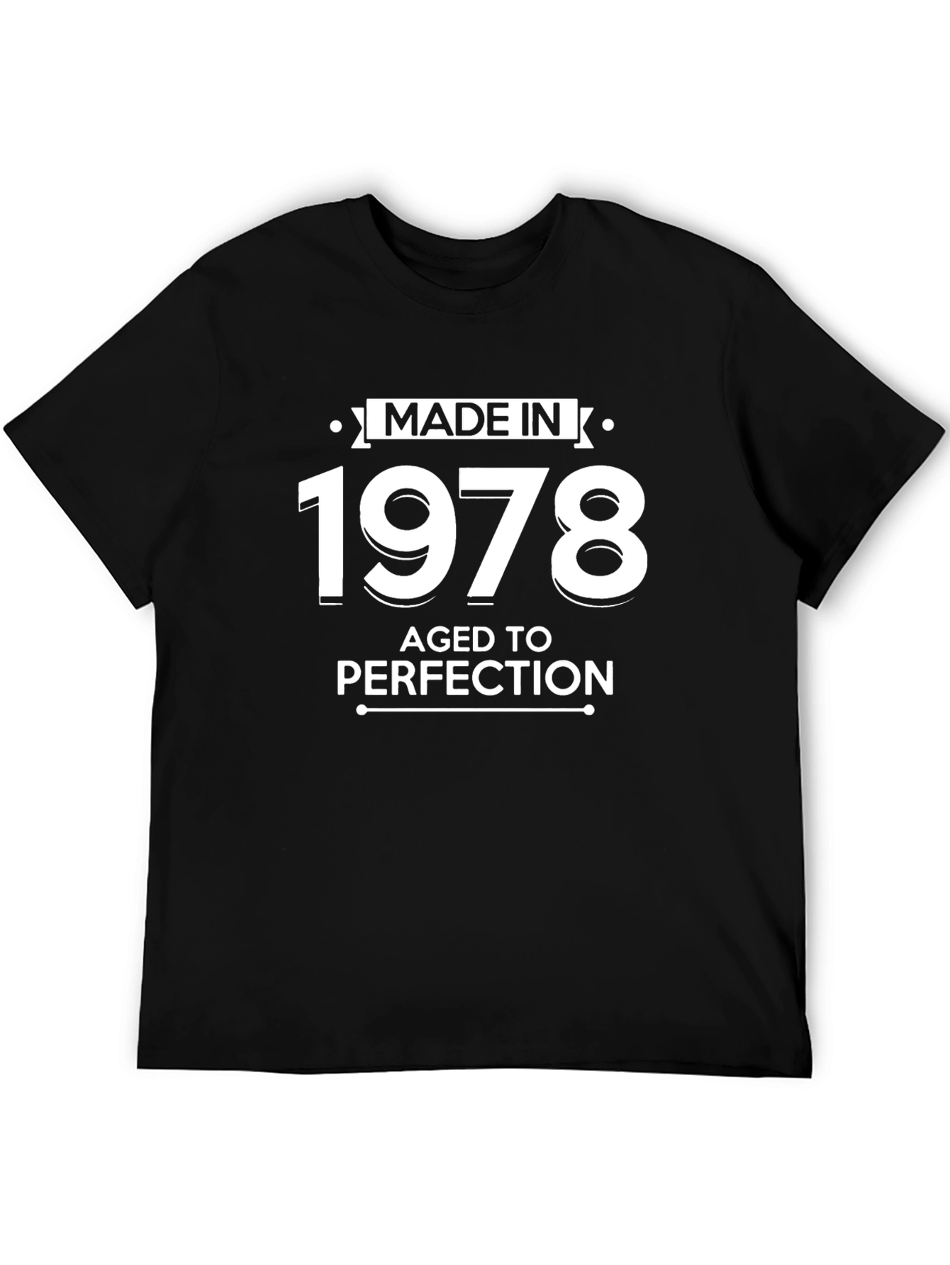 Made in 1978 T-Shirt Aged to Perfection