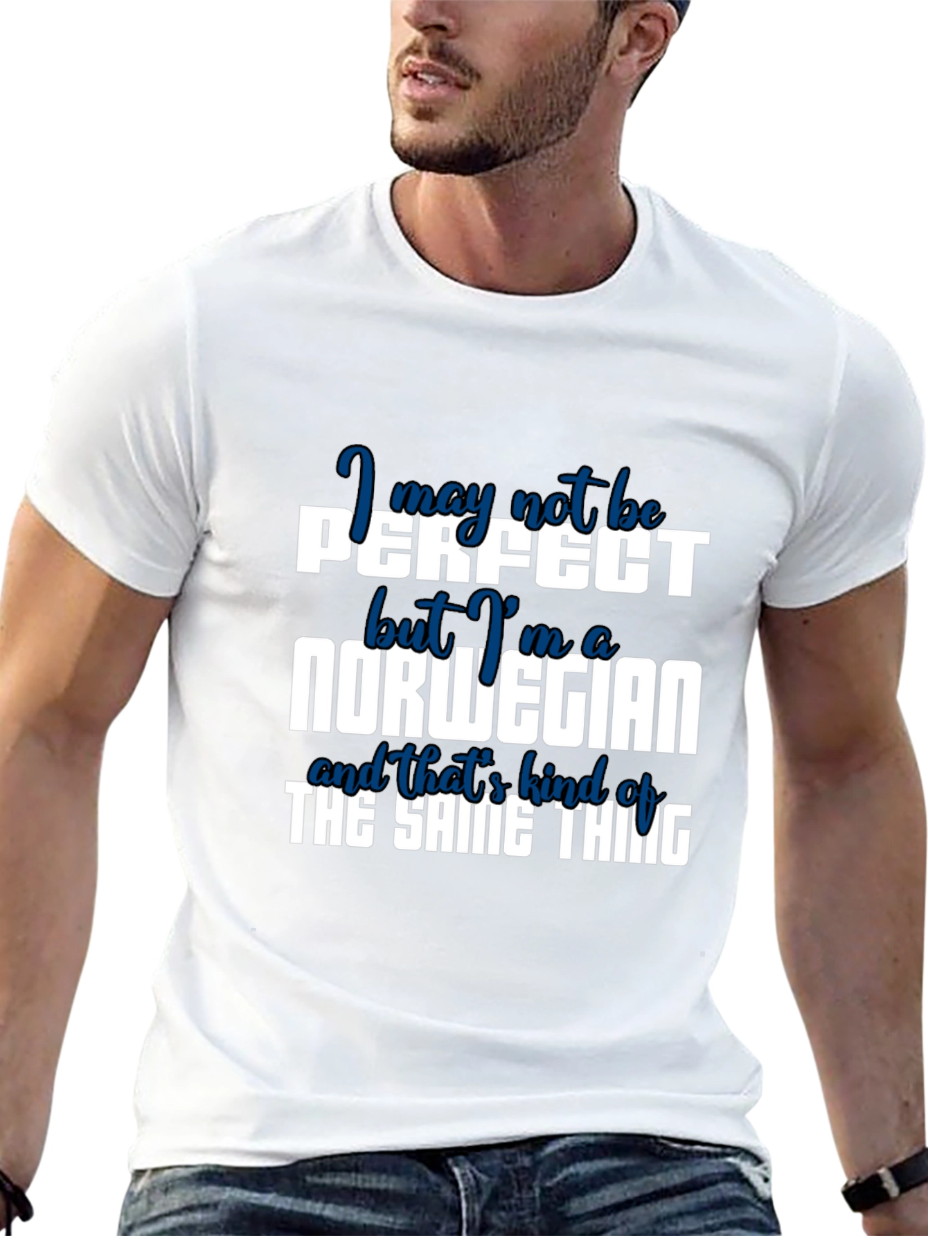 Norwegian Pride T-Shirt: I May Not Be Perfect