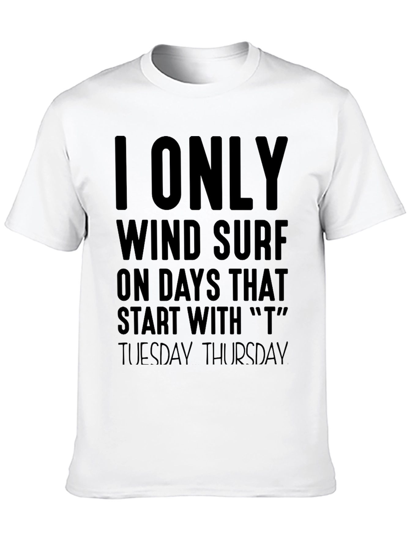 Funny Windsurfing T-Shirt - Tuesday Thursday Surfer Tee