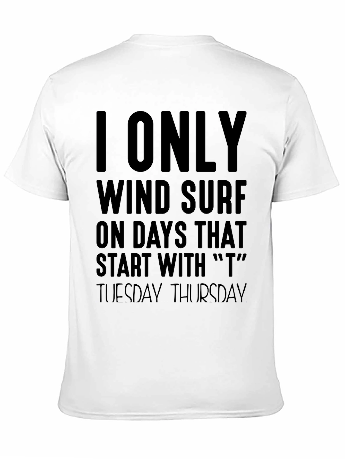 Funny Windsurfing T-Shirt - Tuesday Thursday Surfer Tee