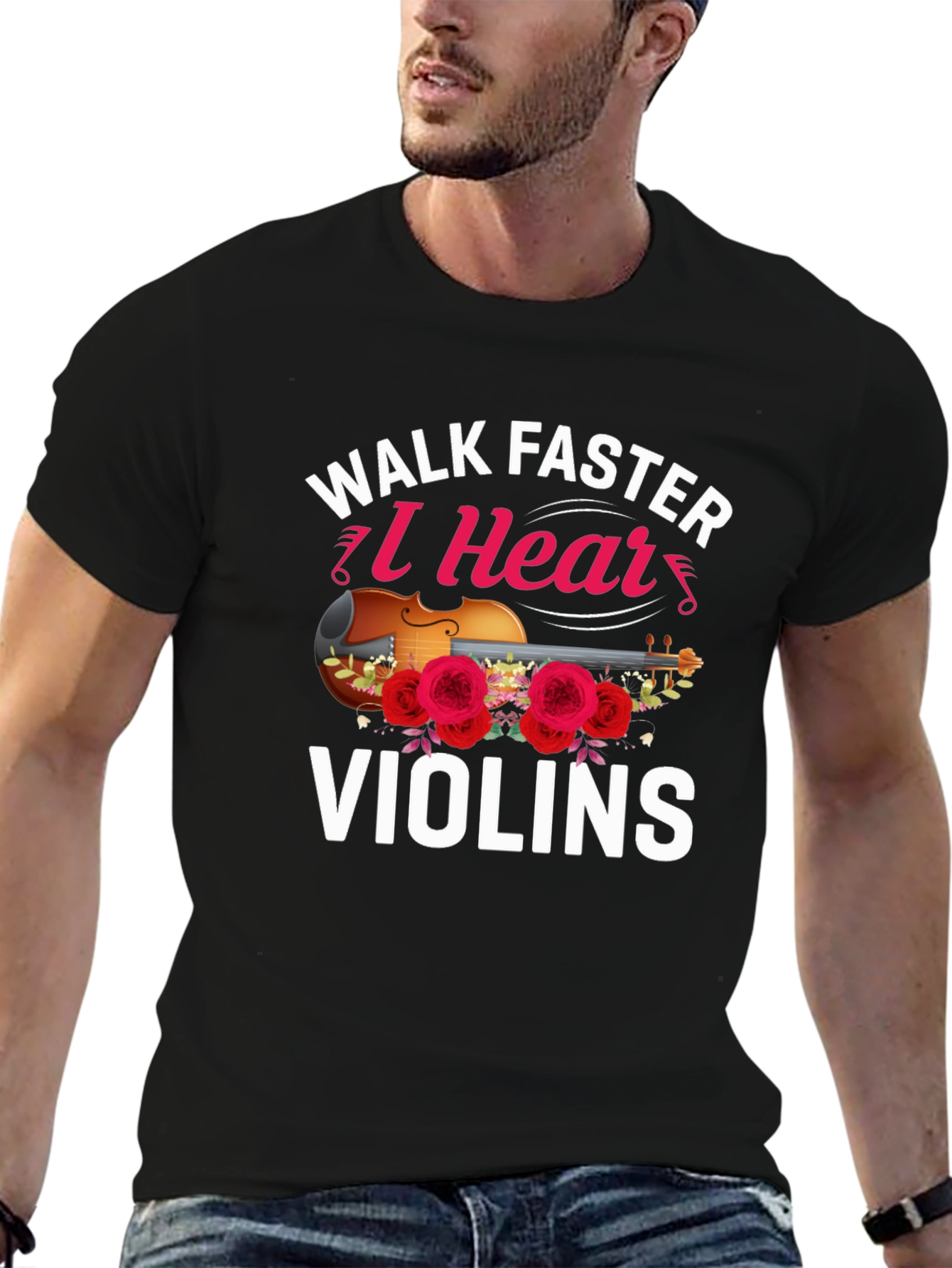 Walk Faster I Hear Violins T-Shirt
