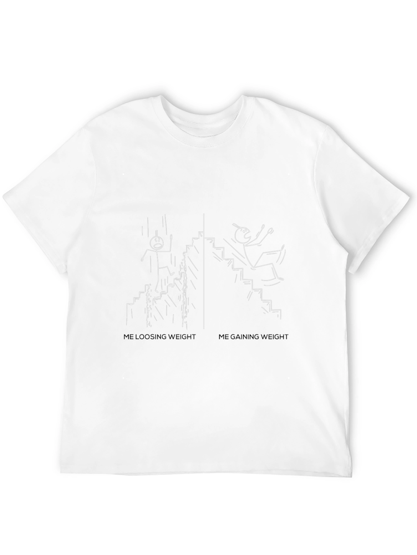 Humorous Weight Loss/Gain T-Shirt