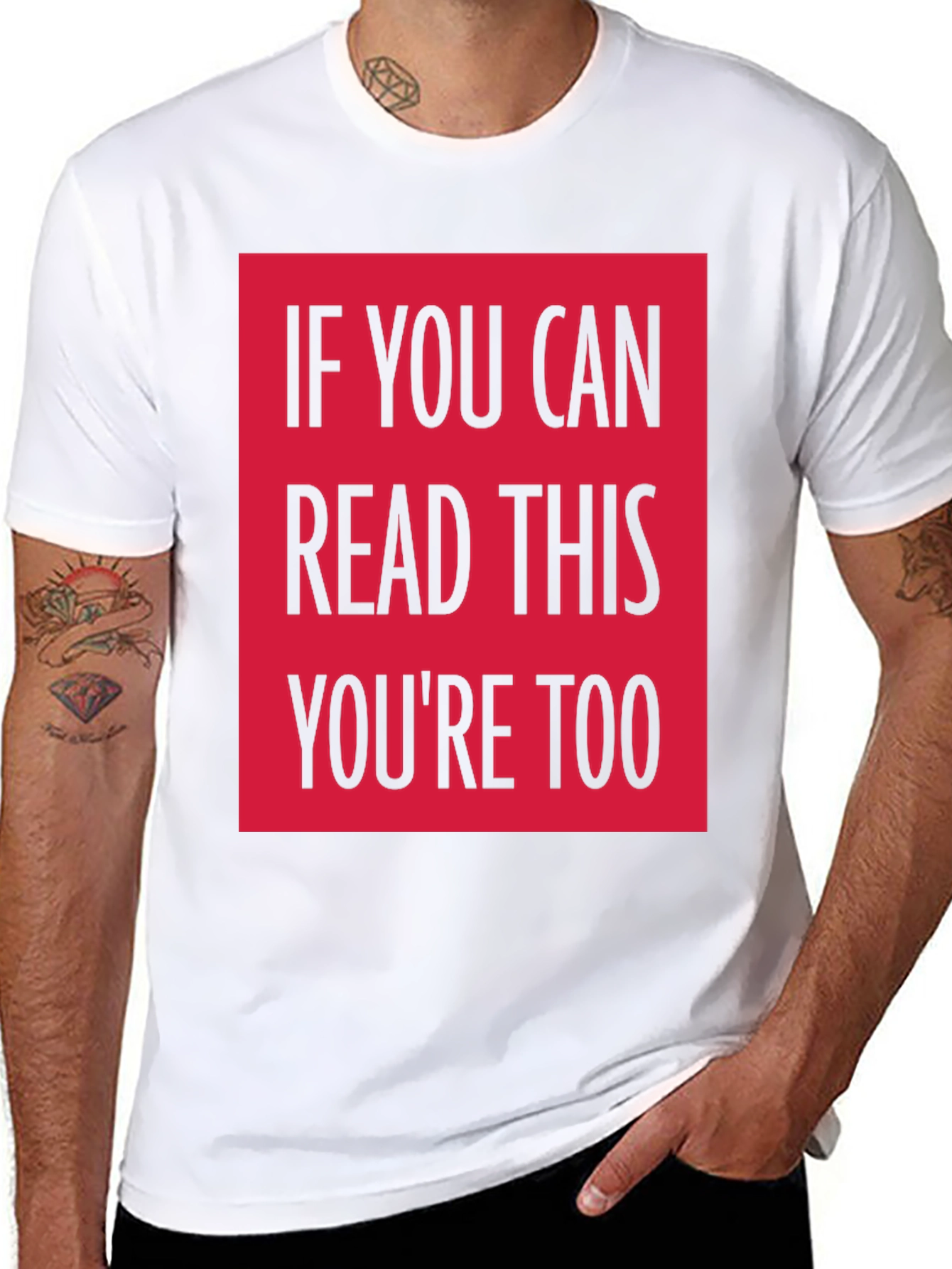 Funny Graphic Tee - If You Can Read This...