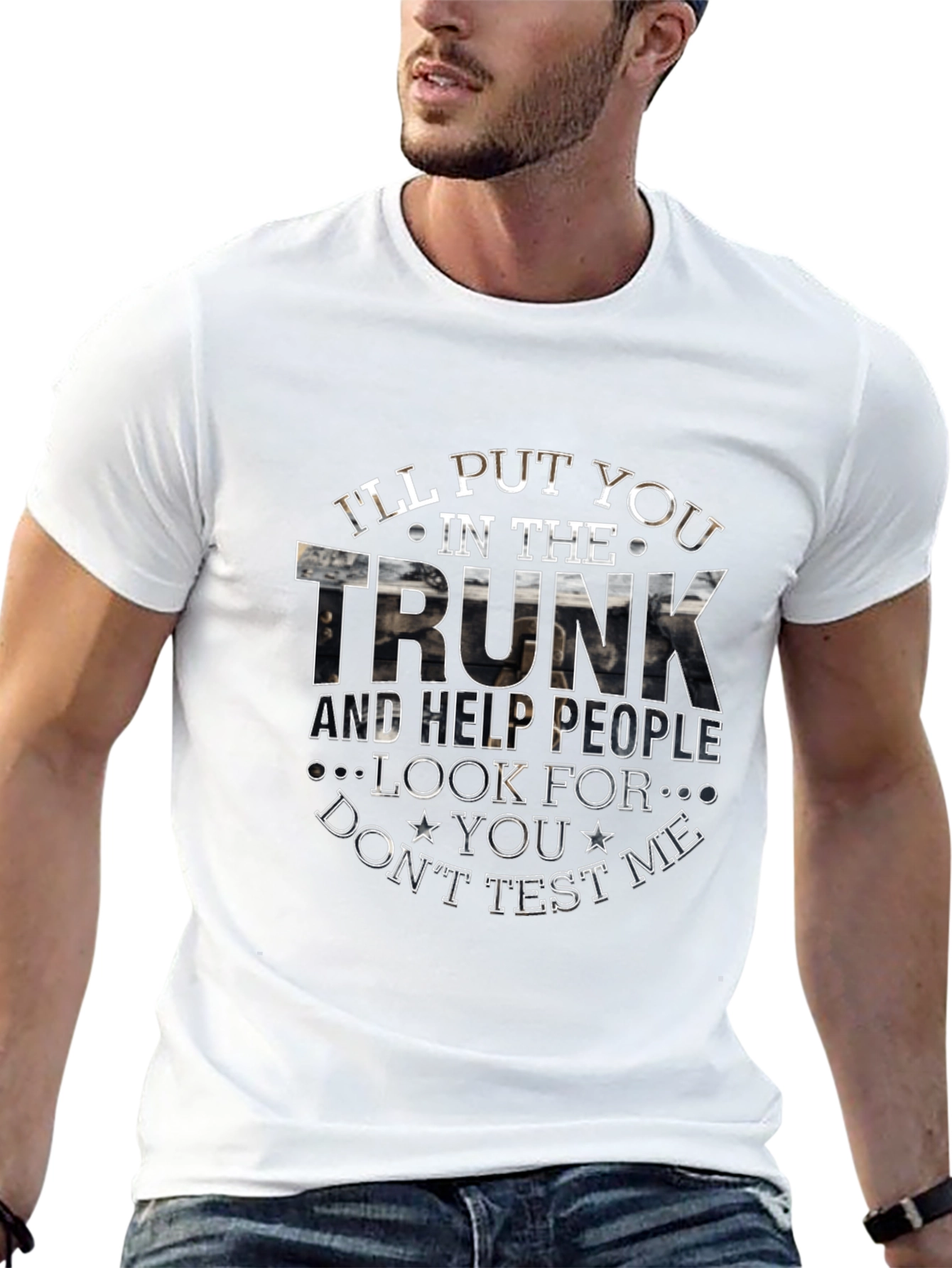 Ill Put You in The Trunk Novelty T-Shirt