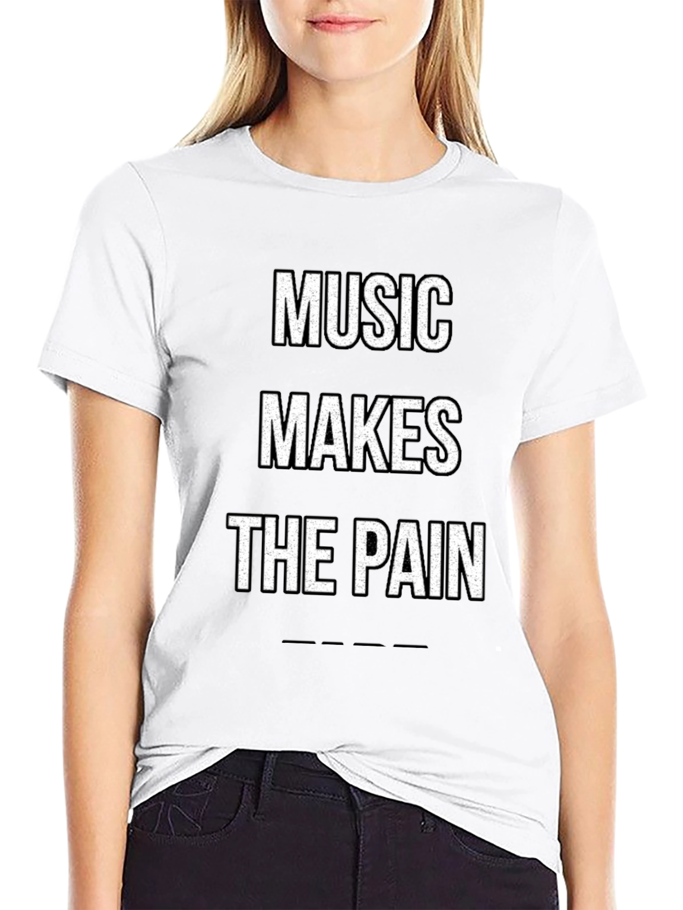 Music Makes The Pain T-Shirt