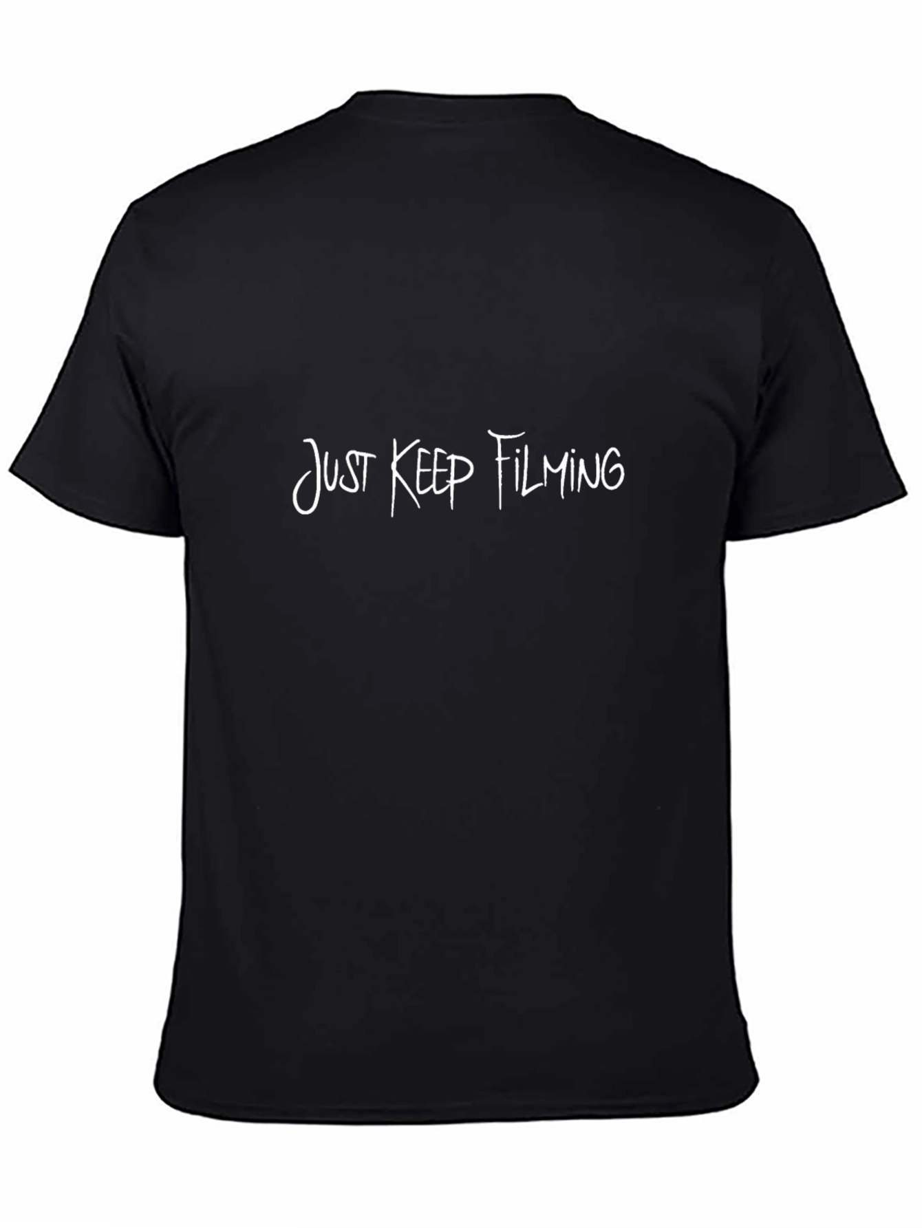 Just Keep Filming Black T-Shirt