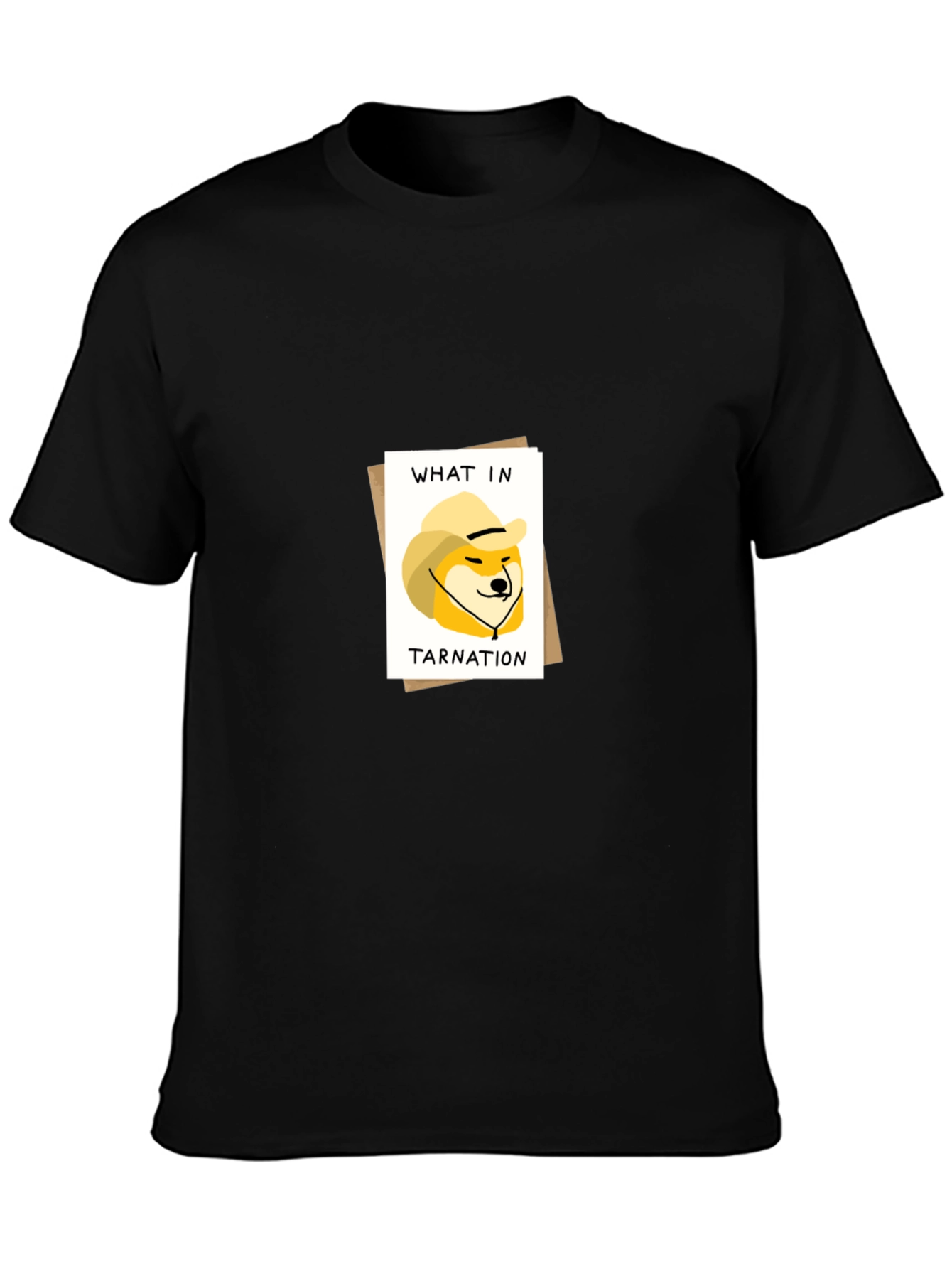 What in Tarnation Doge Meme Black T-Shirt