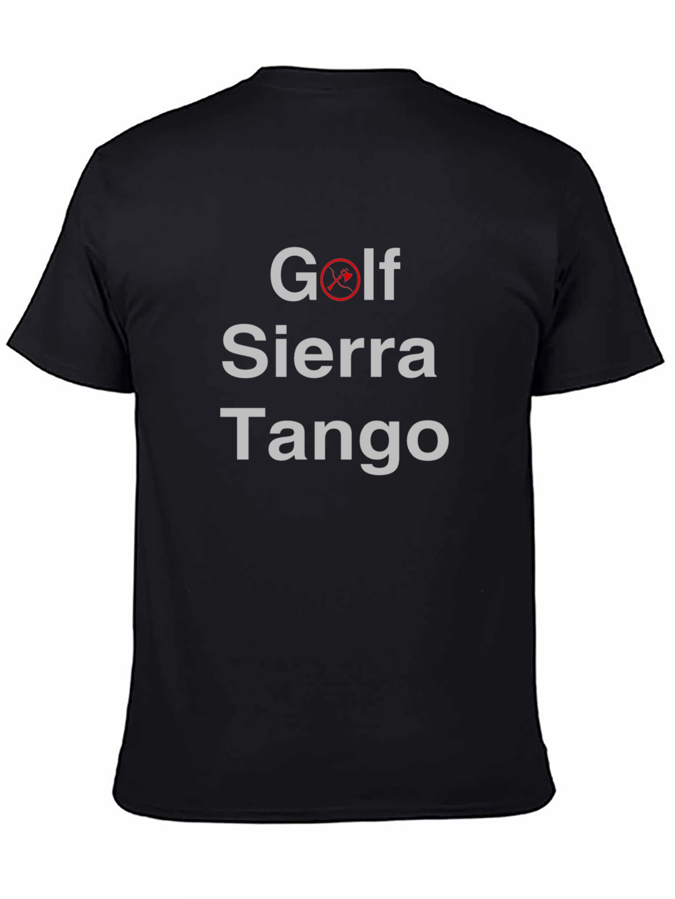 Golf Sierra Tango - Funny Military Alphabet T-Shirt