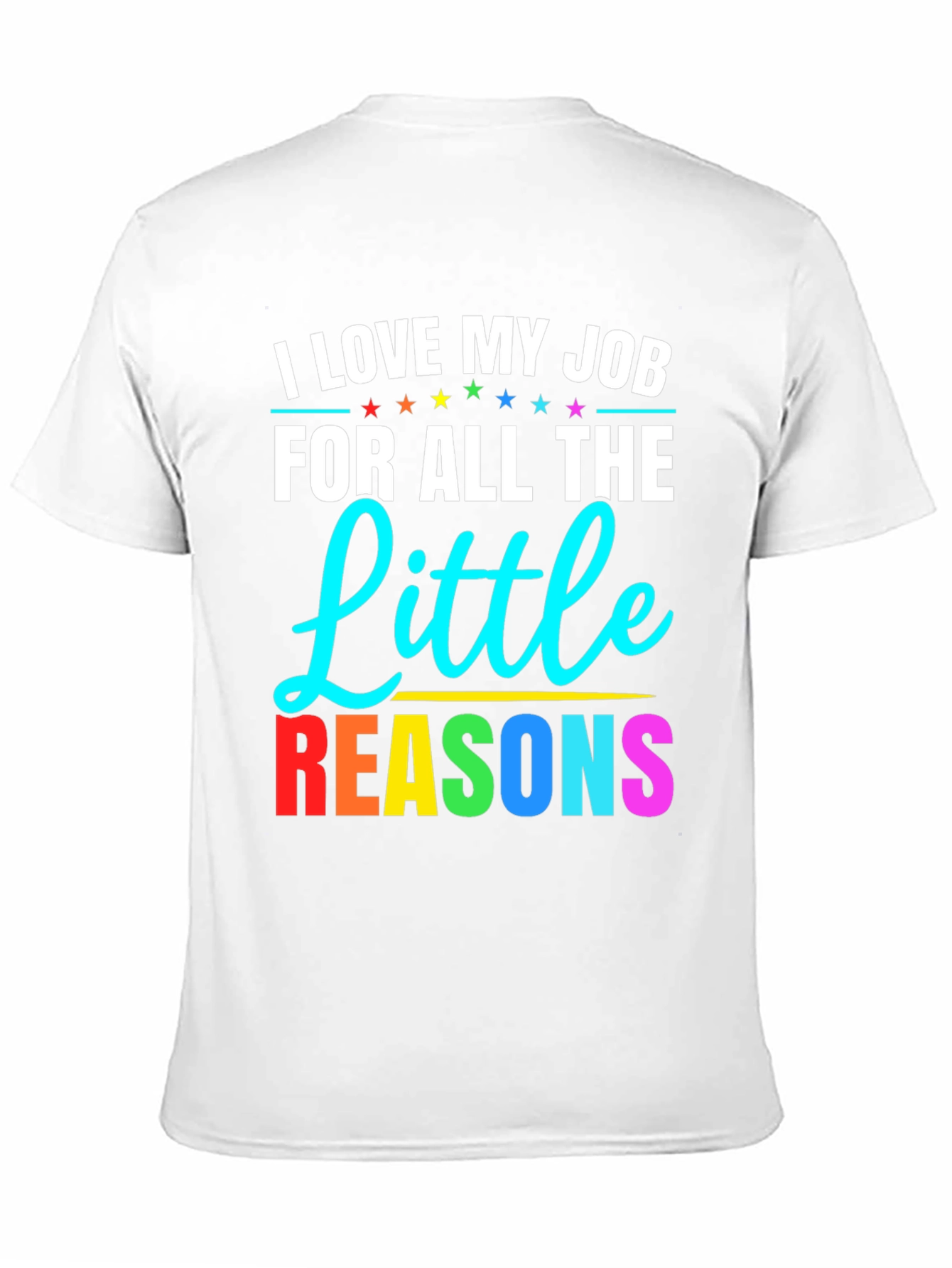I Love My Job T-Shirt Teacher Appreciation