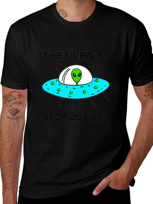 They Cant Stop Us Alien UFO T-Shirt