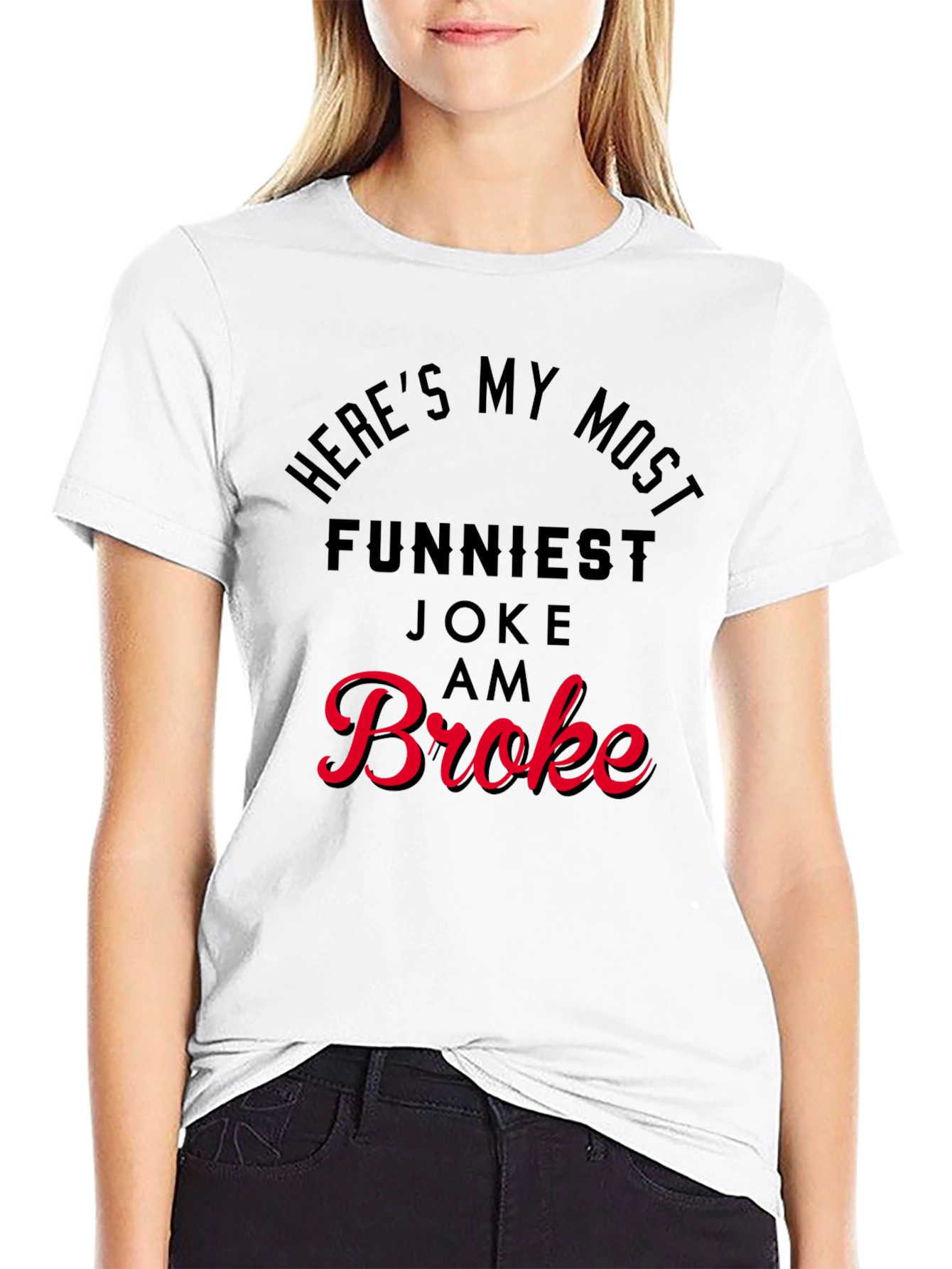 Funny Broke Graphic Print T-Shirt