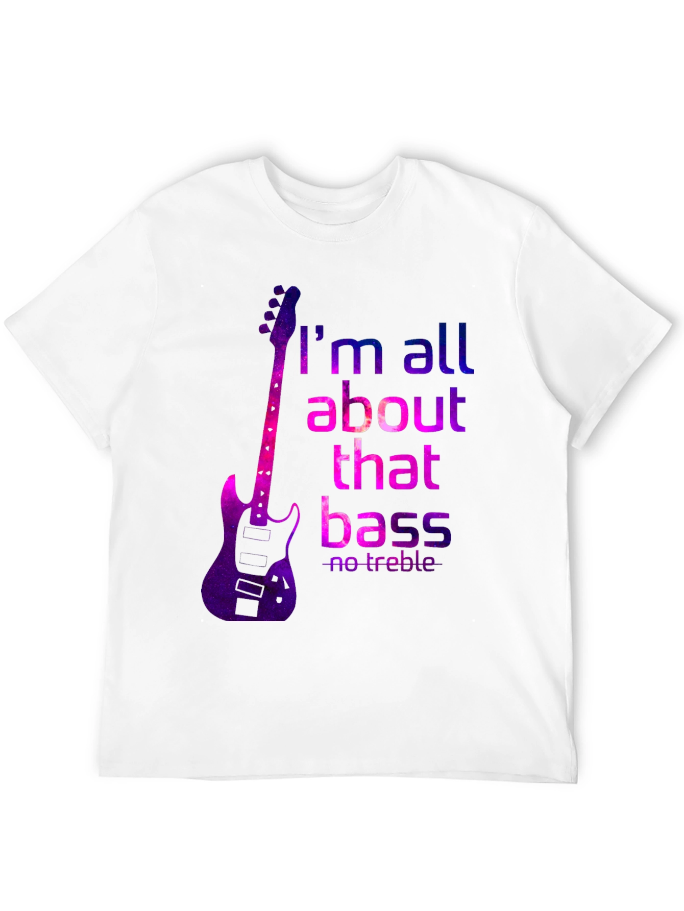 Im All About That Bass Graphic T-Shirt