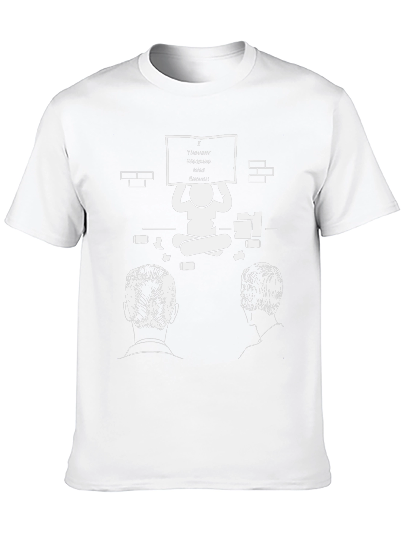 I Thought Working Was Enough Graphic T-Shirt