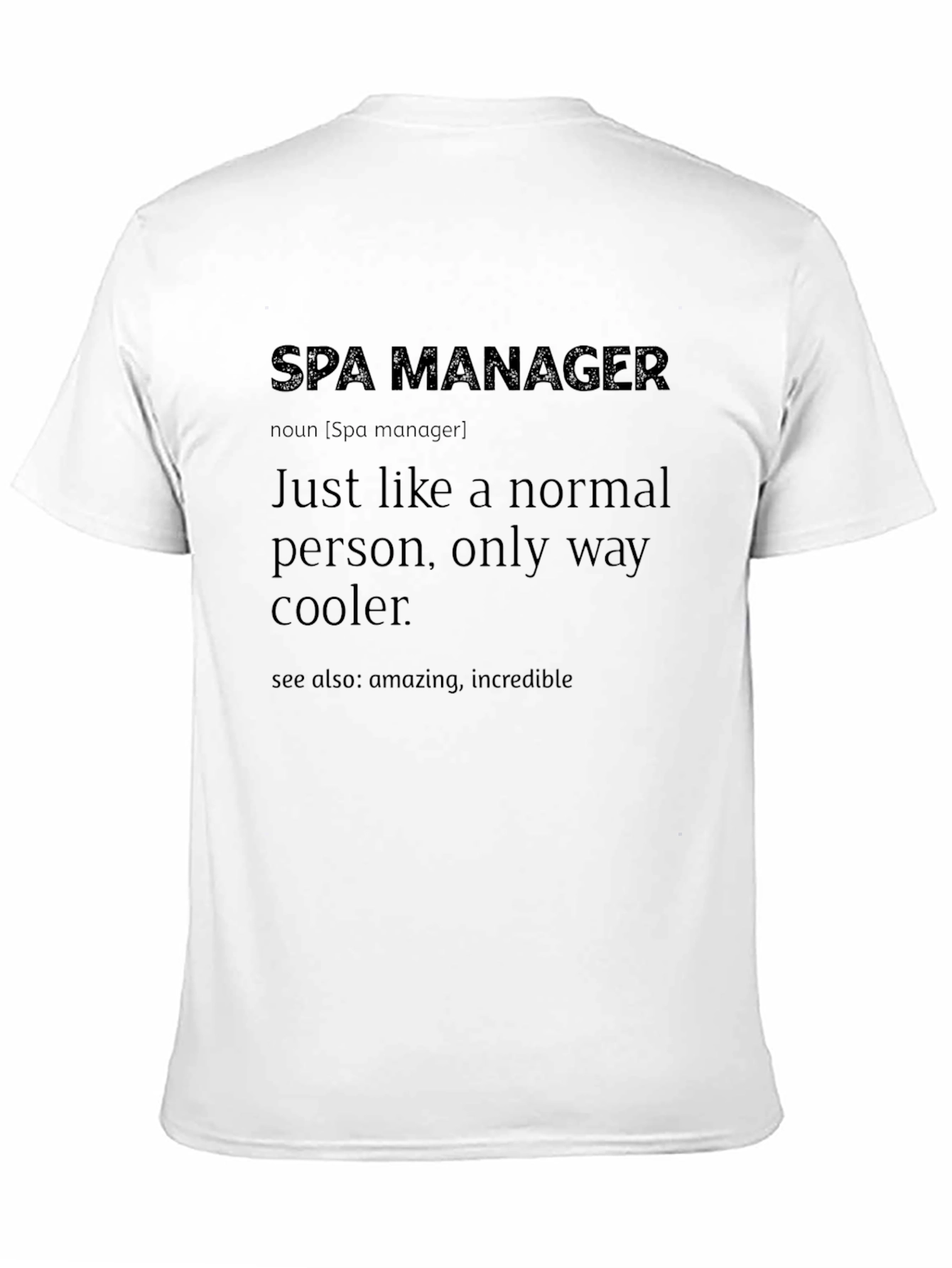 Spa Manager Definition T-Shirt