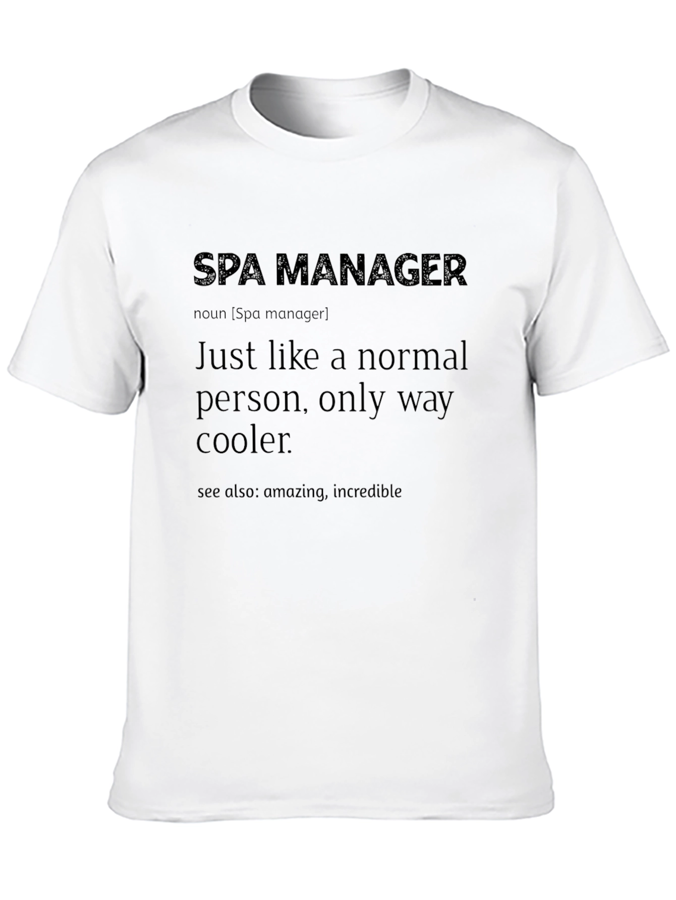 Spa Manager Definition T-Shirt
