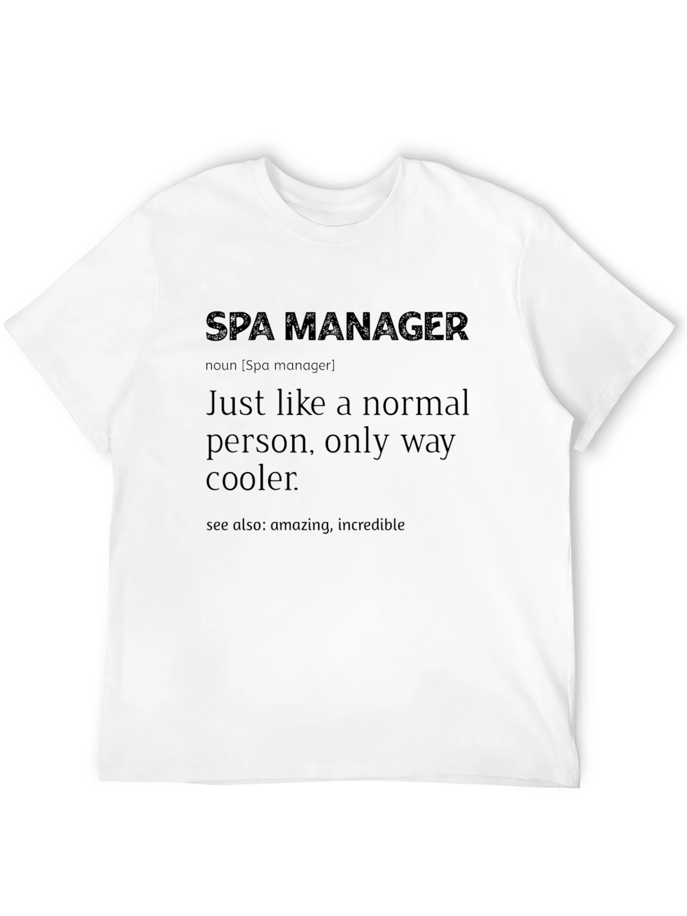 Spa Manager Definition T-Shirt