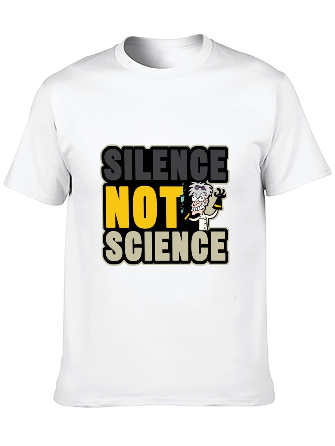 Silence NOT Science Graphic T-Shirt